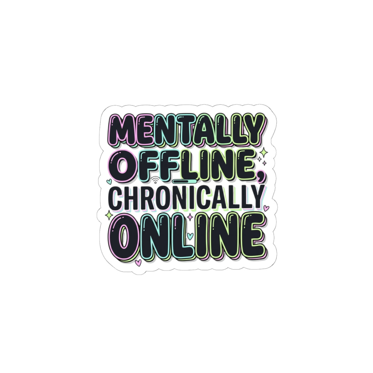 Mentally Offline Kiss-Cut Stickers