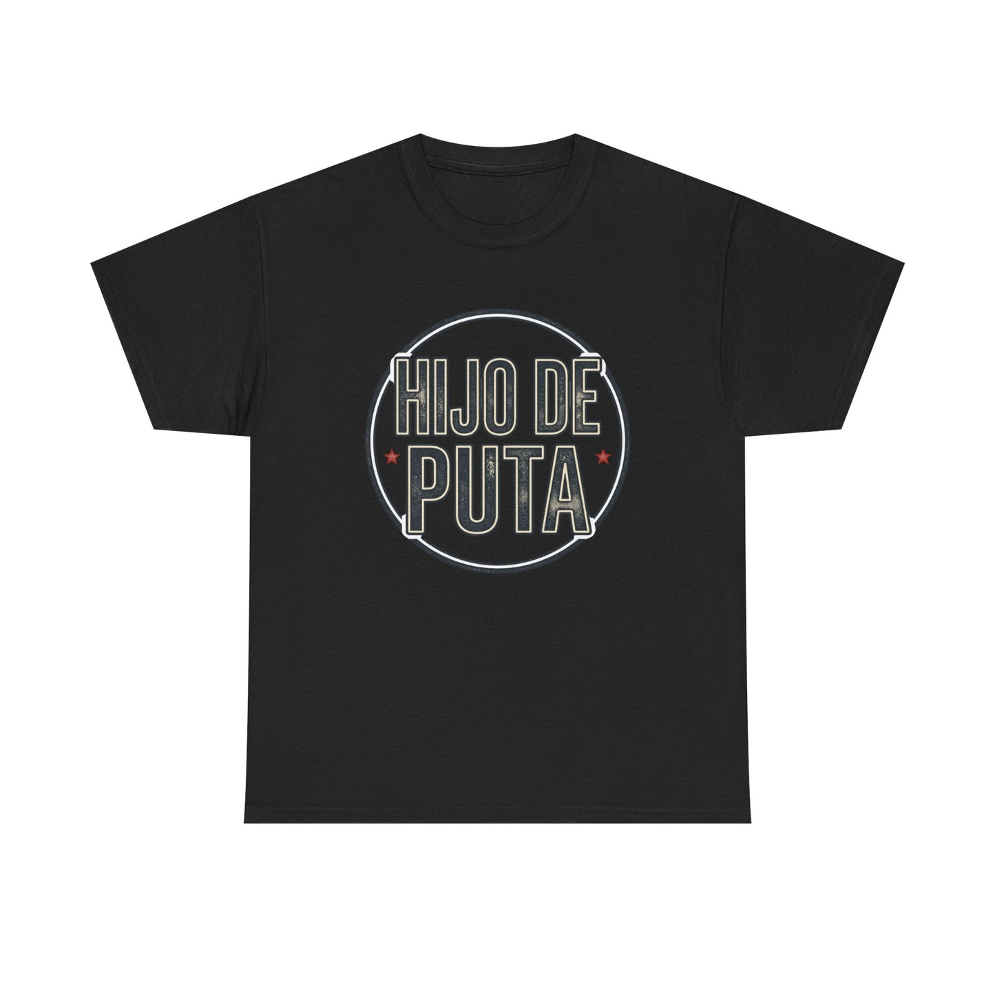 Hijo de Puta Graphic Tee — Retro Circle Spanish Phrase T-Shirt