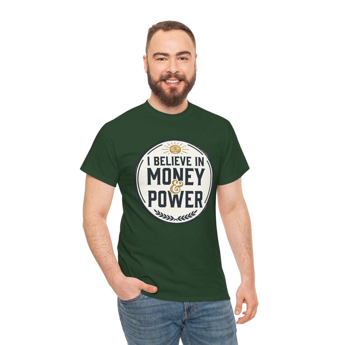 I Believe in Money & Power T-Shirt — Motivational Retro Graphic Tee