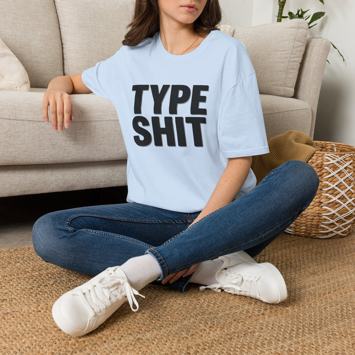 Type Shit Graphic T‑Shirt — Funny Bold Text Tee for Typographers & Designers