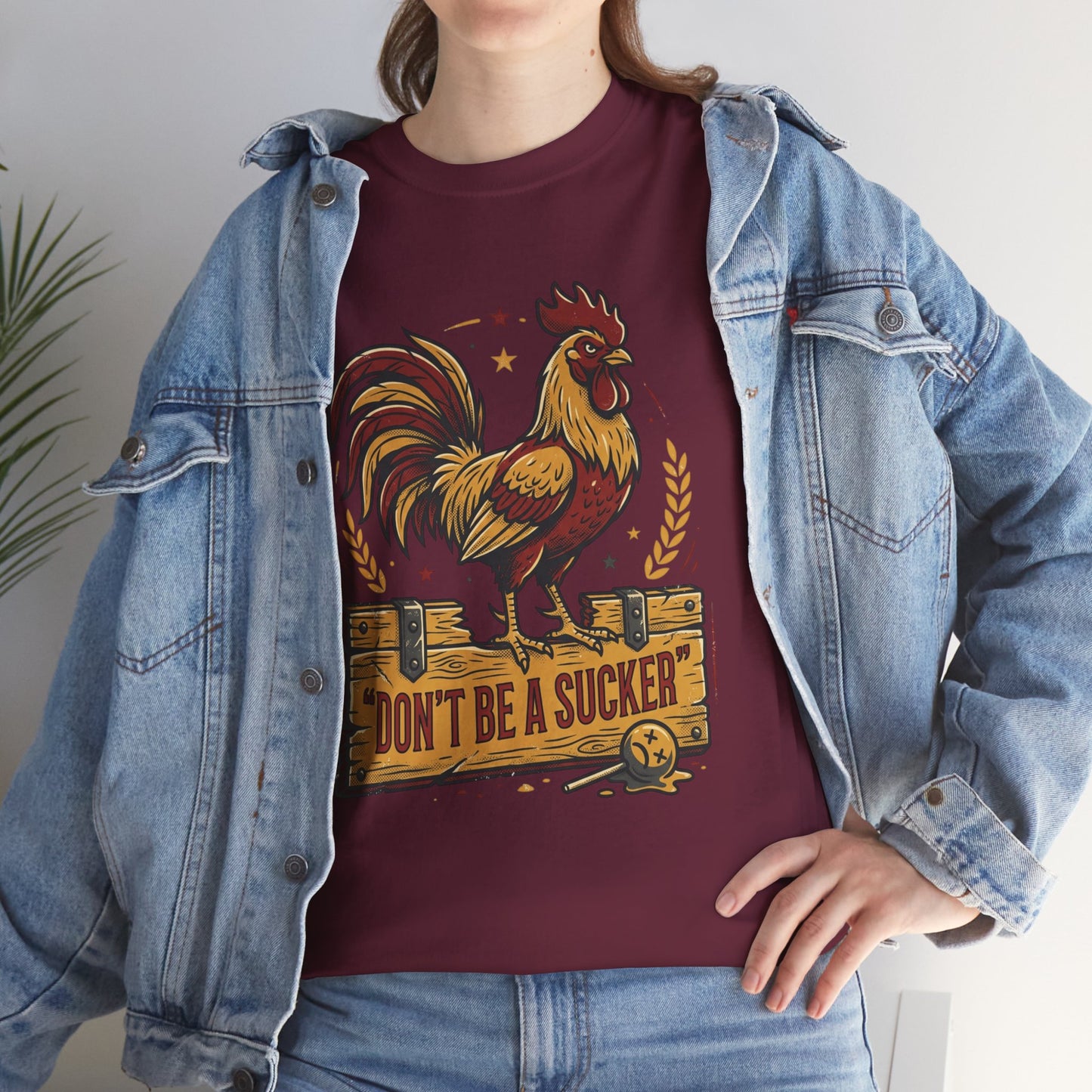 Rooster 'Don't Be a Sucker' Graphic Tee Printify
