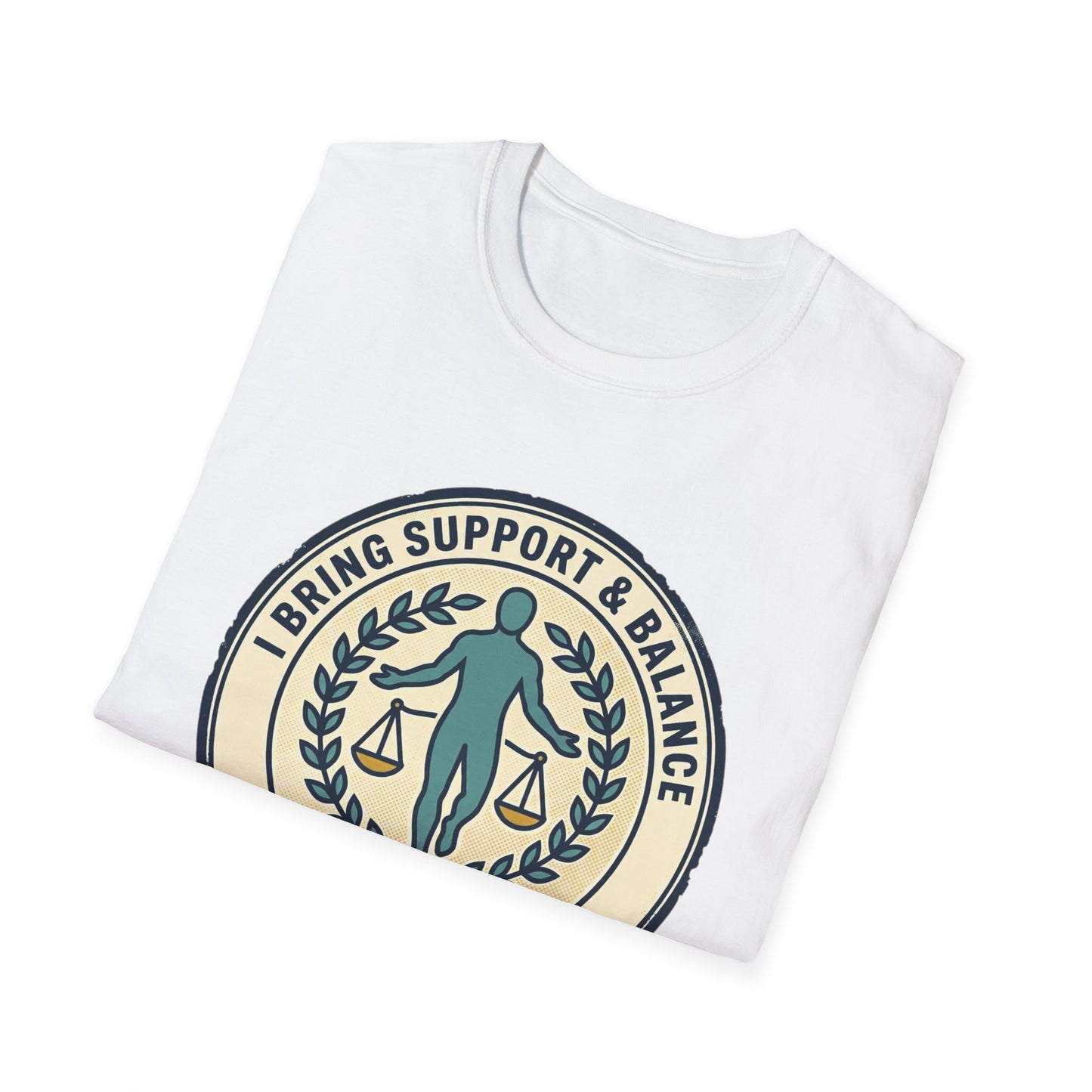 I Bring Support & Balance Graphic Tee-Balance & Support T-Shirt