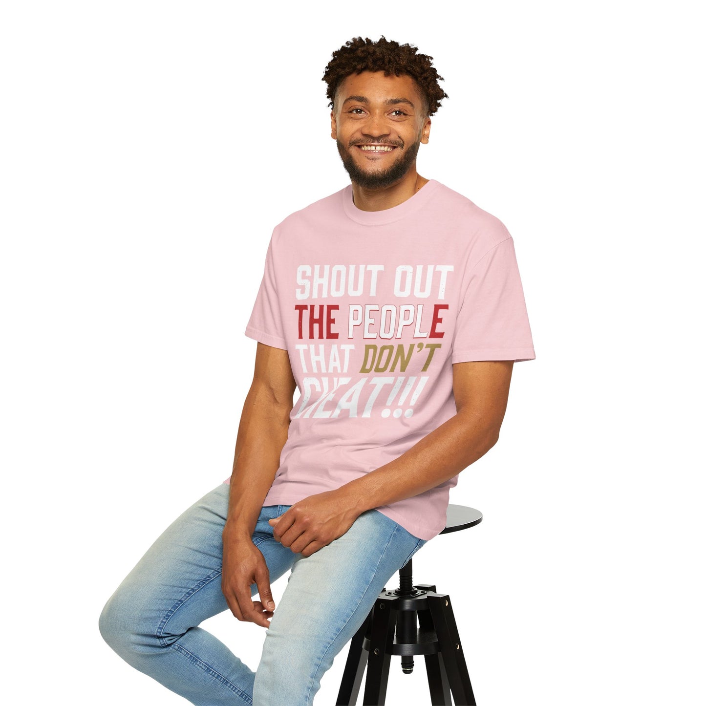 Shout Out The People That Don't Cheat!!! T-Shirt — Funny Honesty Statement Tee