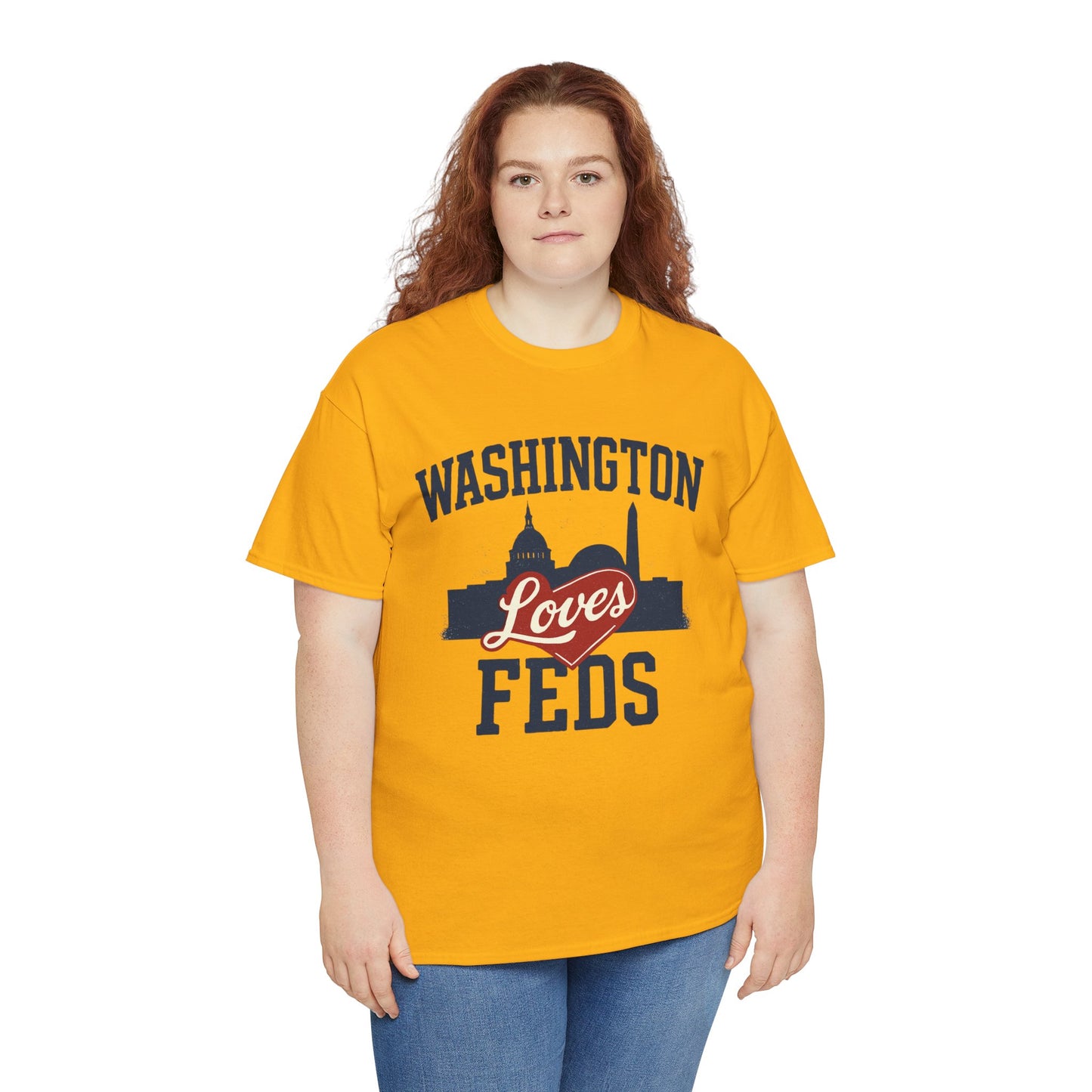 Washington Loves Feds T-Shirt — Patriotic DC Skyline Tee