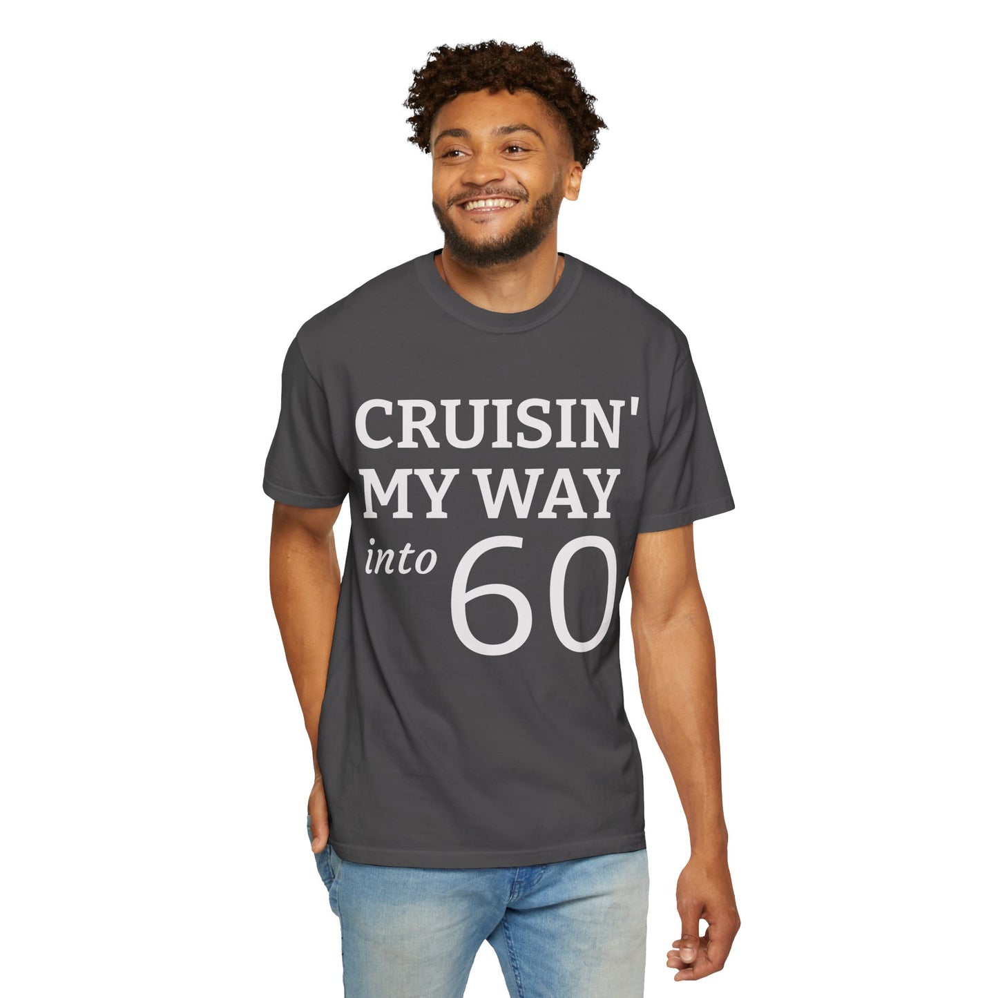 Cruisin' My Way Into 60 T-Shirt — 60th Birthday Tee