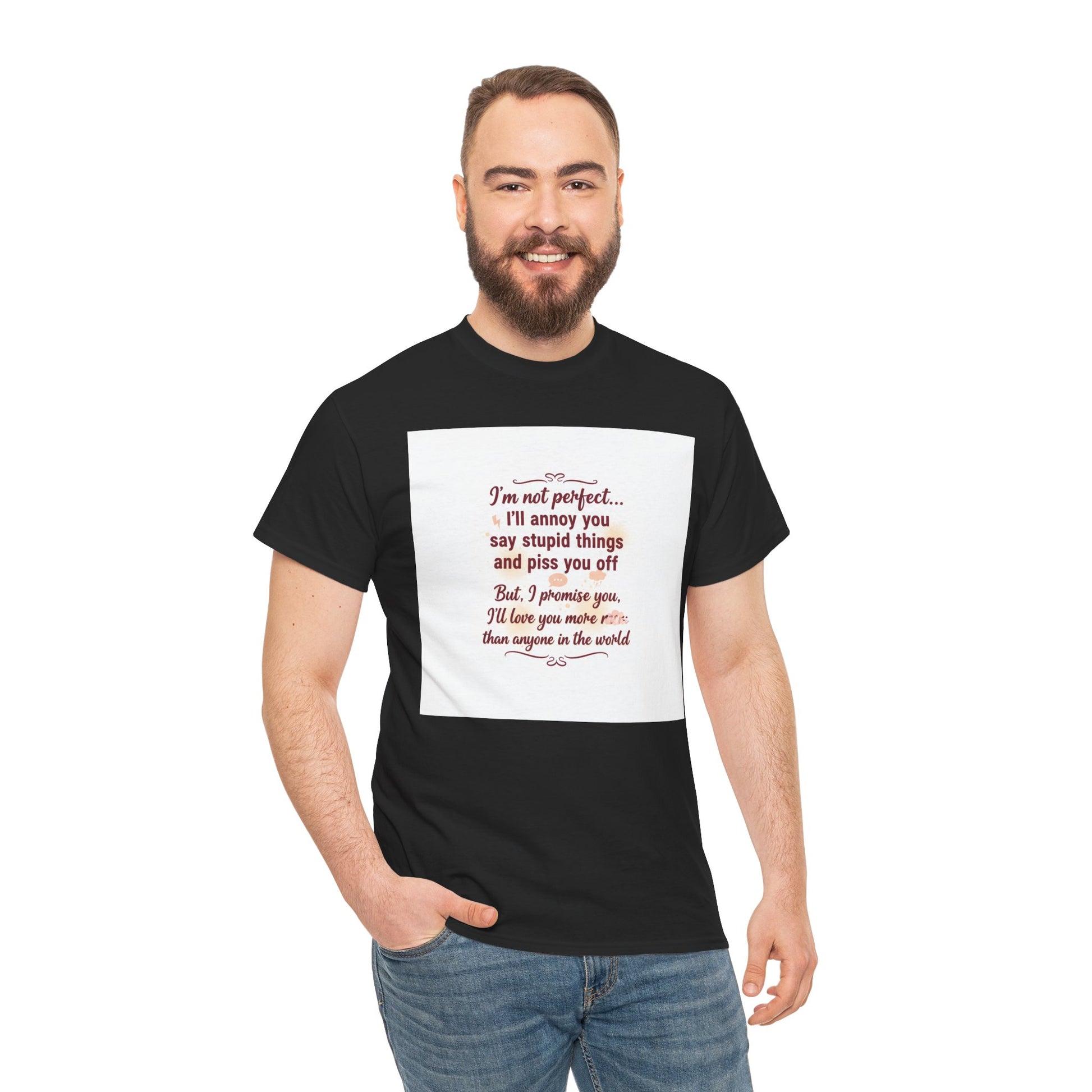 Funny Relationship Tee — “I’m Not Perfect… I’ll Annoy You” Couples T‑Shirt Printify