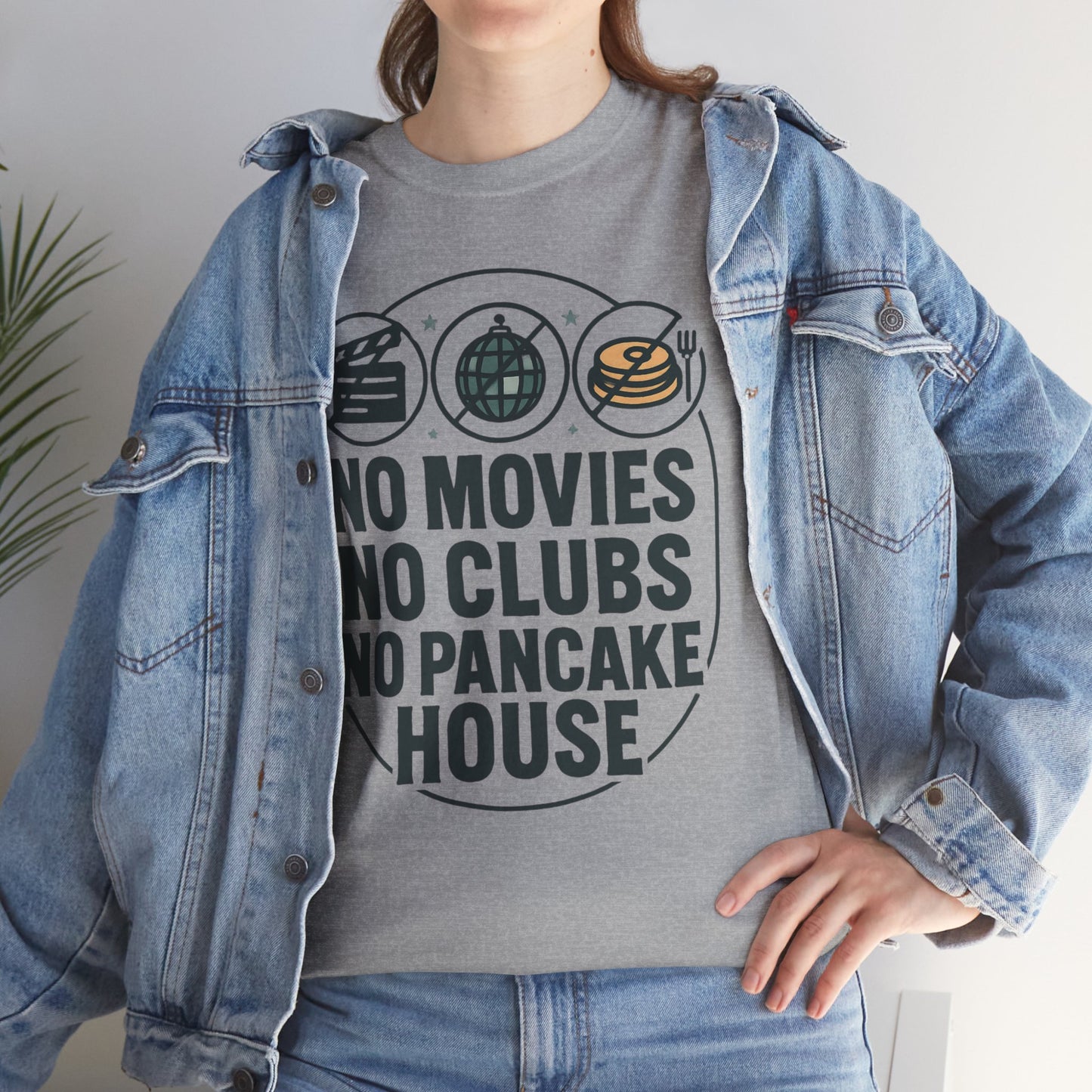 No Movies No Clubs No Pancake House T-Shirt — Funny Coffee & Pancake Lover Tee