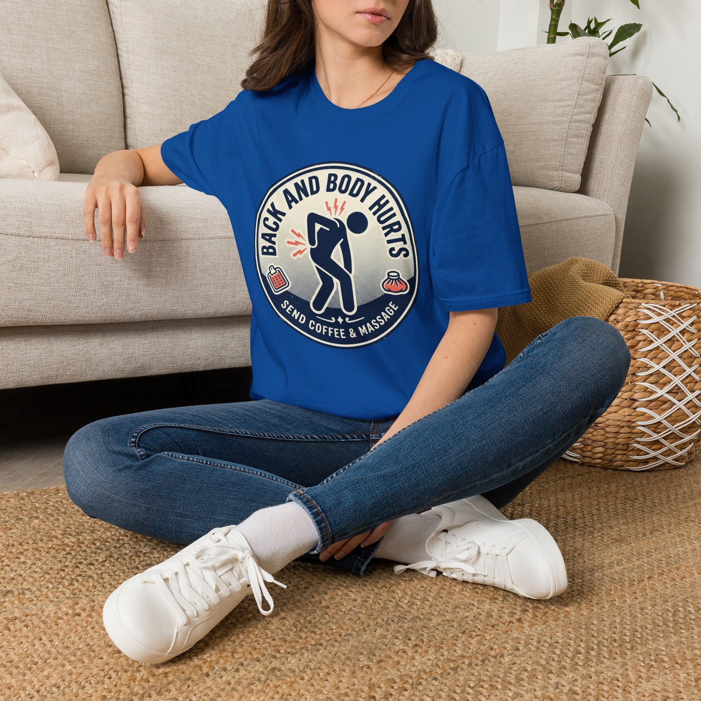 Back and Body Hurts T-Shirt – Funny Pain Relief Graphic Tee (Send Coffee & Massage)