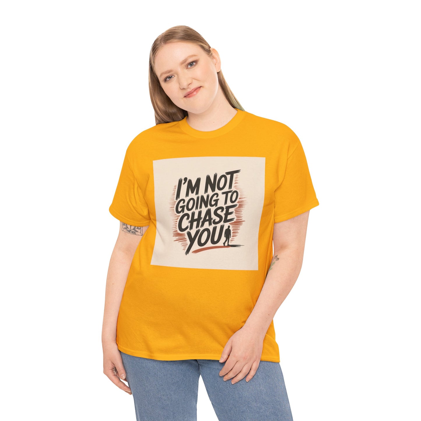 I’m Not Going To Chase You Tee — Retro Graphic Statement T-Shirt