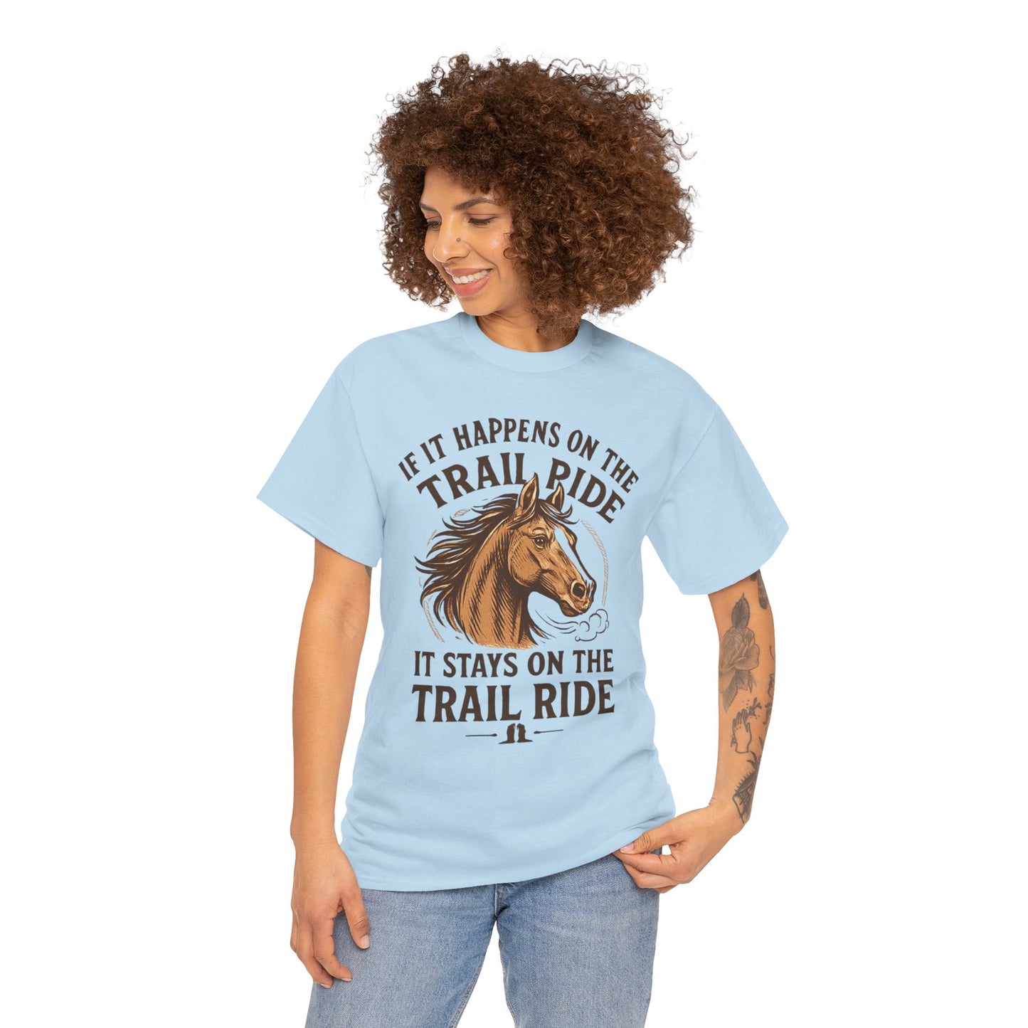 Trail Ride T-Shirt — "If It Happens On The Trail Ride, It Stays On The Trail Ride" Horse Tee