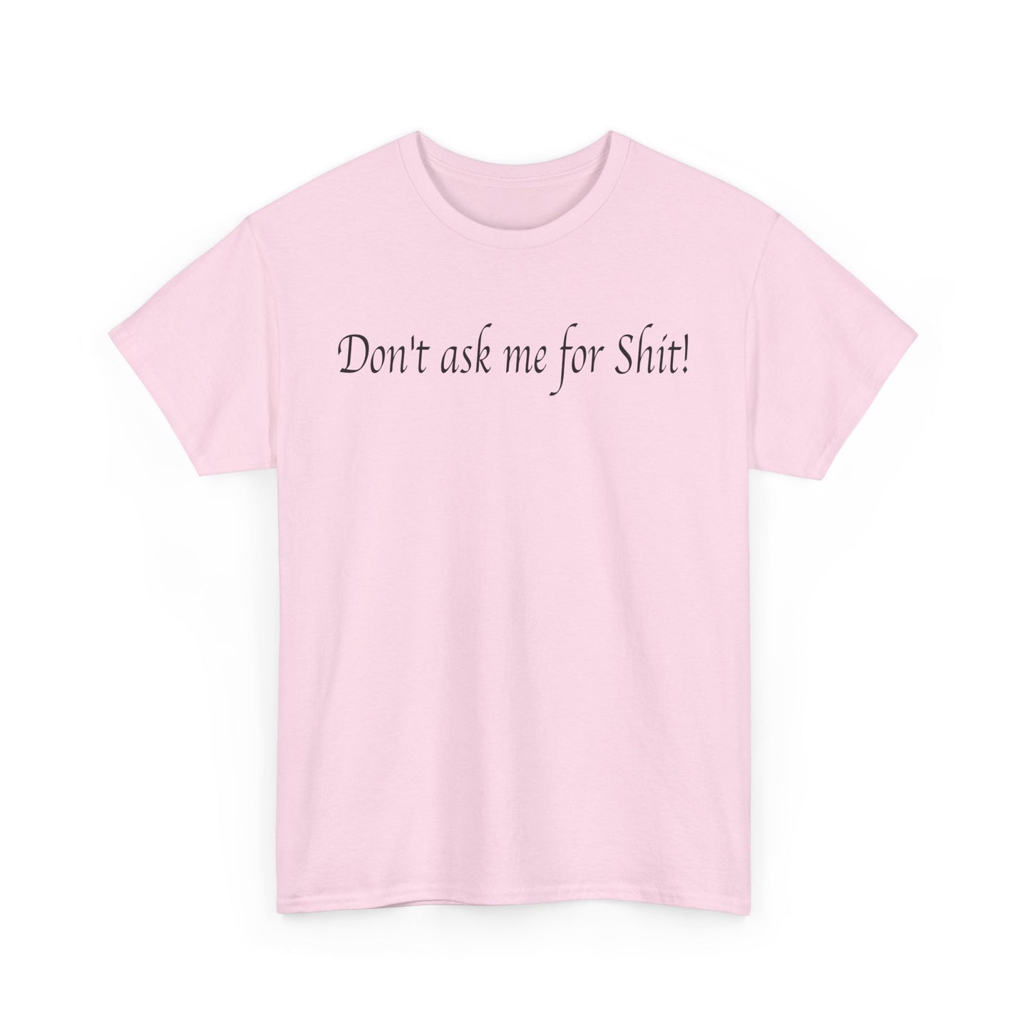 Don't Ask Me