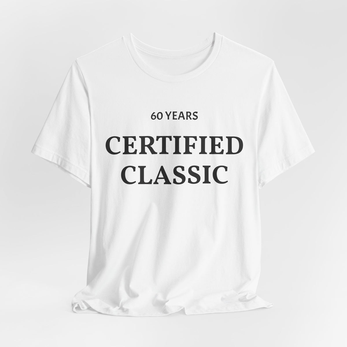 Certified Classic 60 Years T-Shirt