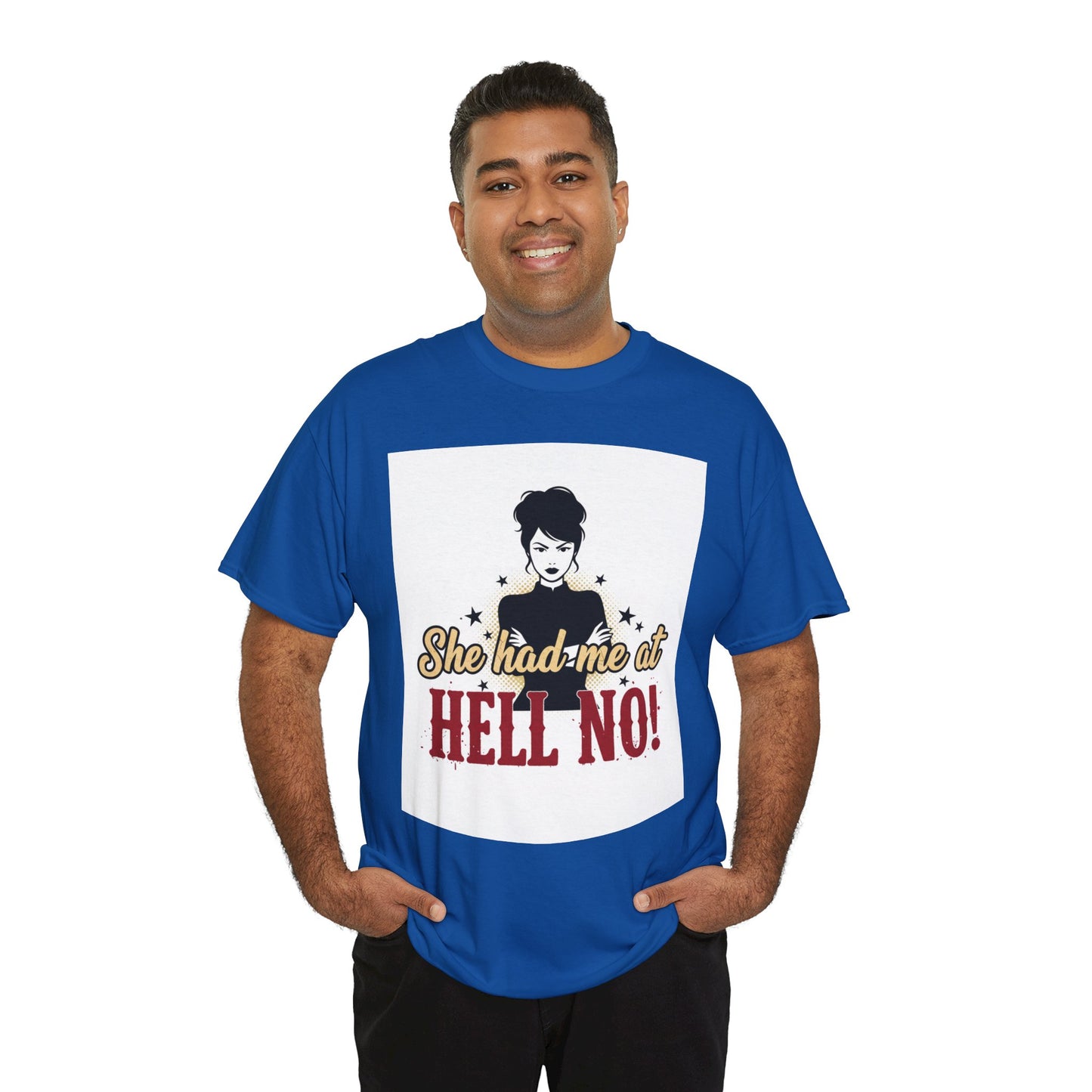 She Had Me At Hell No! Tee – Sassy Retro Graphic T-Shirt