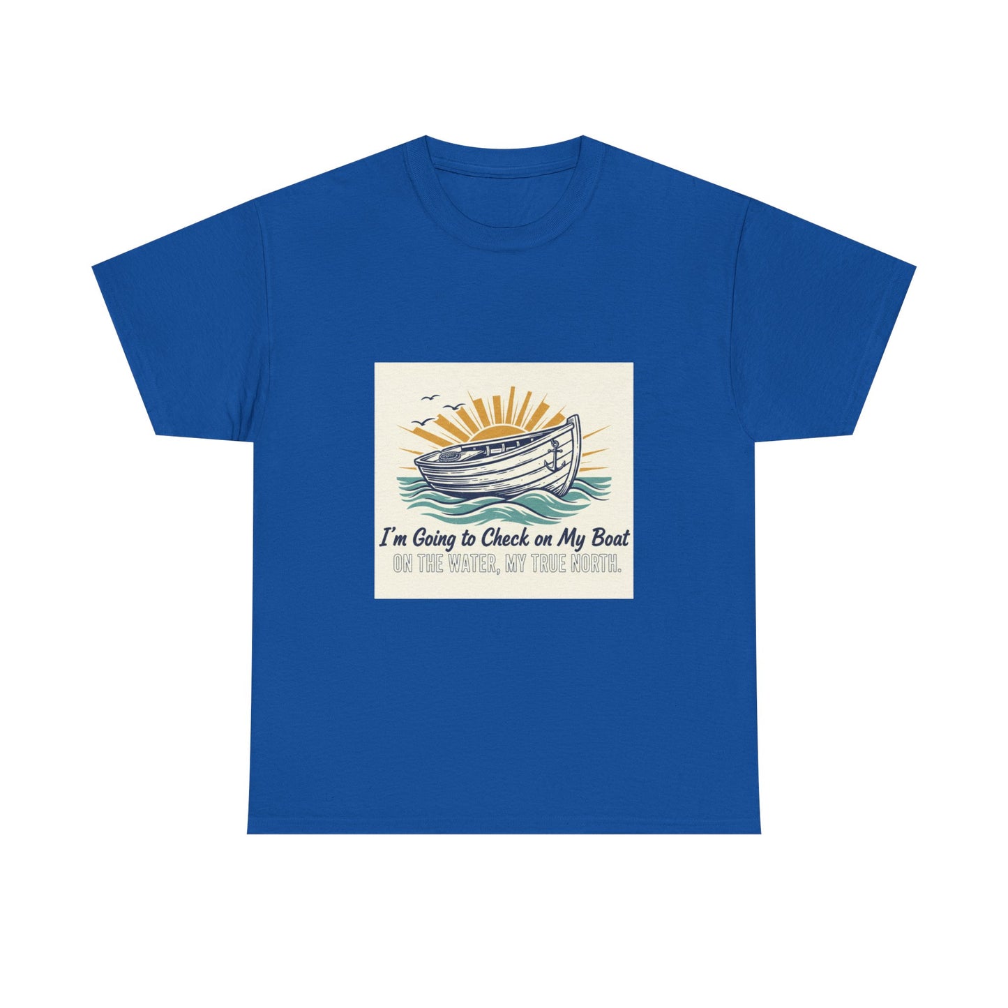 Boat T-Shirt — "I'm Going to Check on My Boat" Vintage Nautical Tee