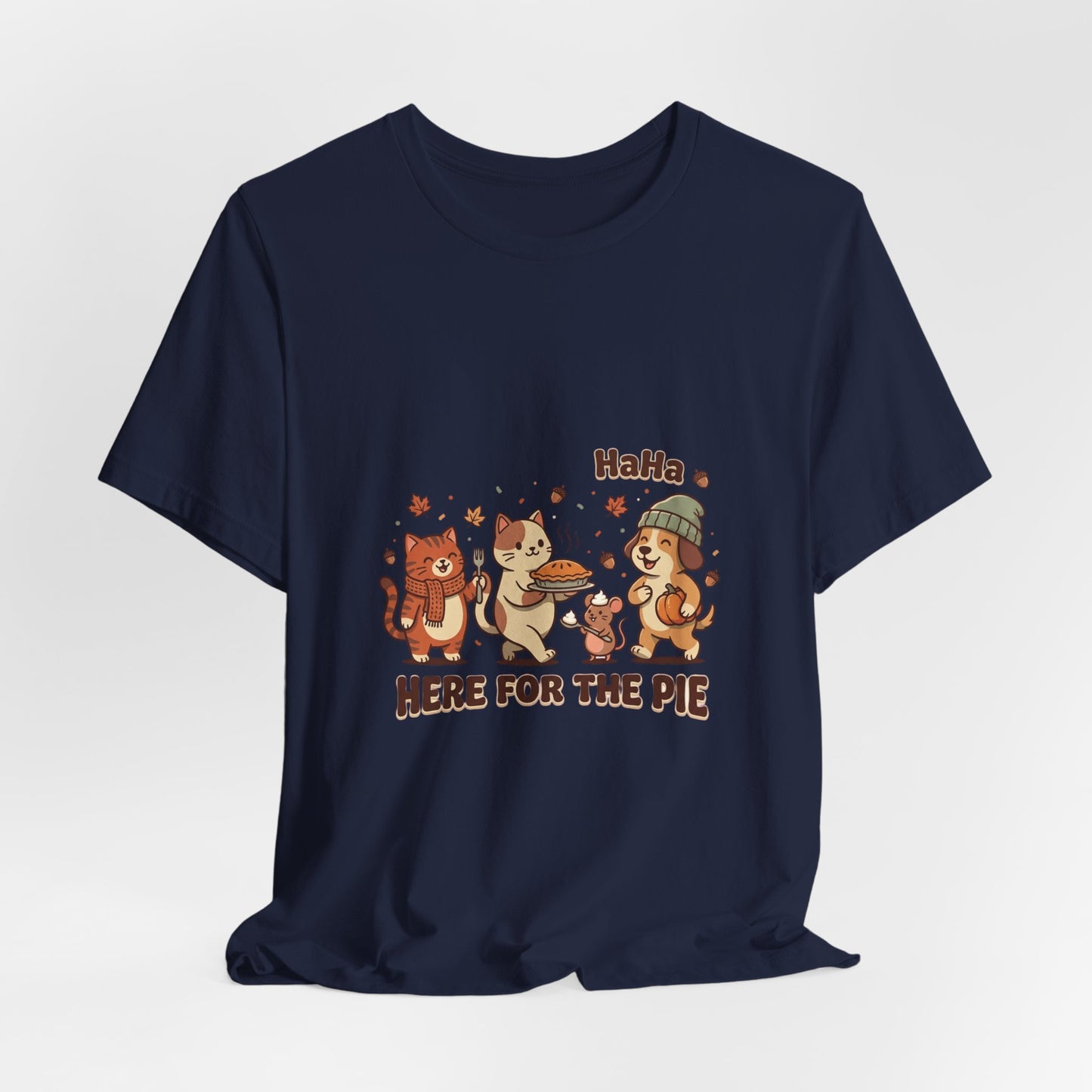 Here for the Pie Tee | Thanksgiving Turkey Pumpkin Pie Harvest