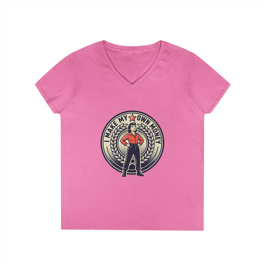 Ladies' V-Neck T-Shirt — "I Make My Own Money" Empowered Retro Worker Graphic Tee