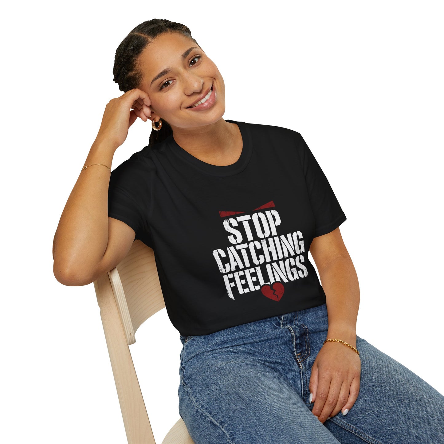 Stop Catching Feelings T-Shirt — Funny Heartbreak Graphic Tee