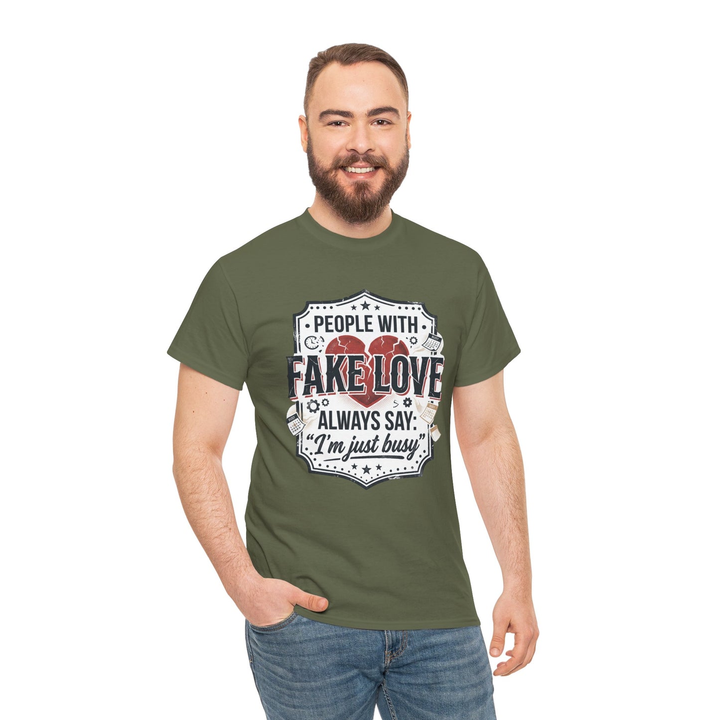 Fake Love Graphic Tee — “People With Fake Love Always Say: 'I’m Just Busy'”
