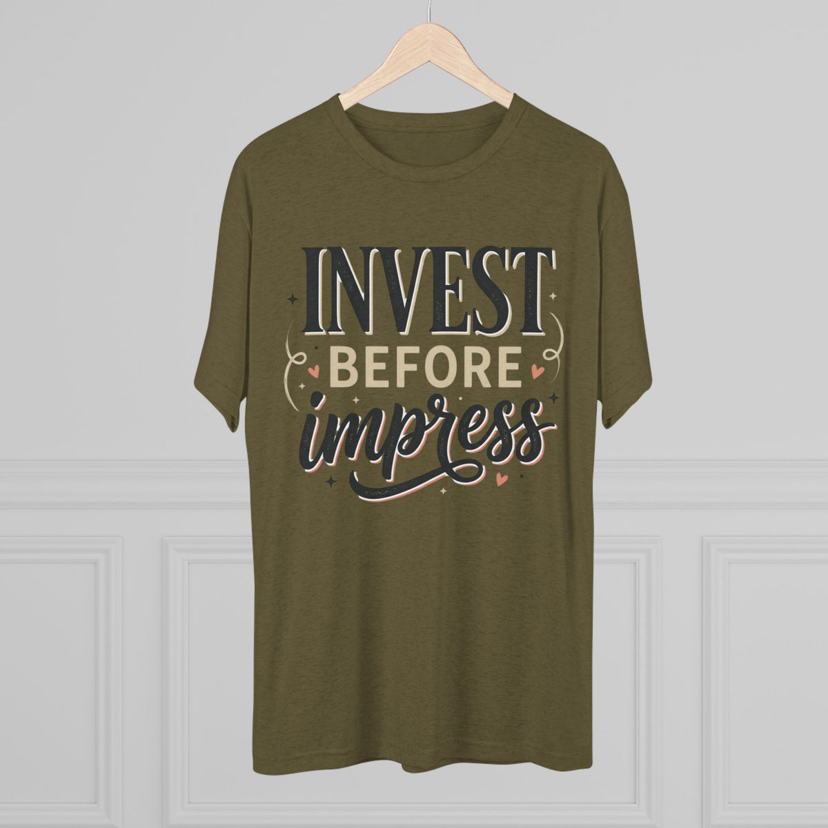Invest Before Impress Tee — Motivational Finance Graphic T-Shirt