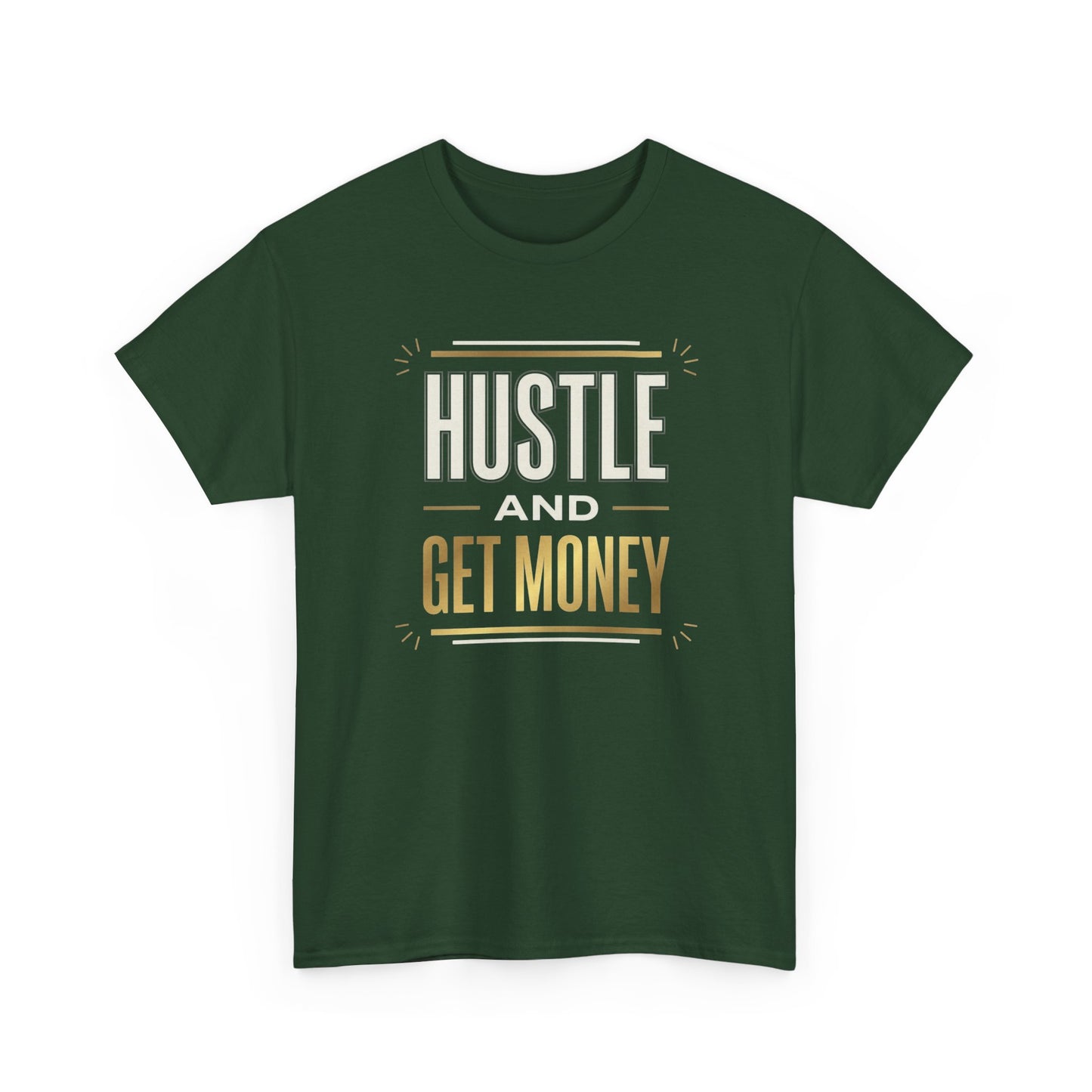 Hustle and Get Money Tee - Motivational Streetwear Graphic T-Shirt