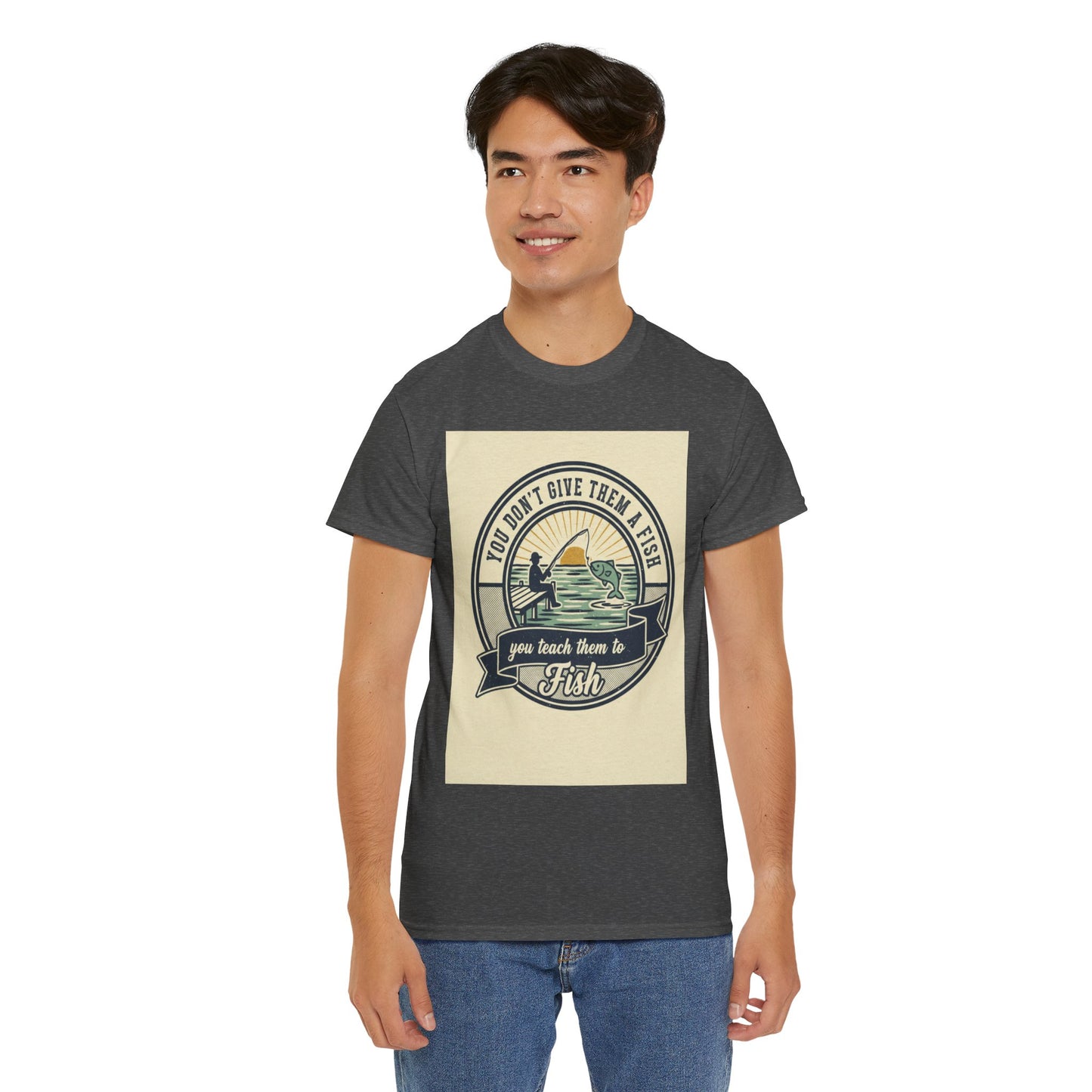 Fishing Vintage Badge T-Shirt — "You Don’t Give Them a Fish, You Teach Them to Fish" Graphic Tee
