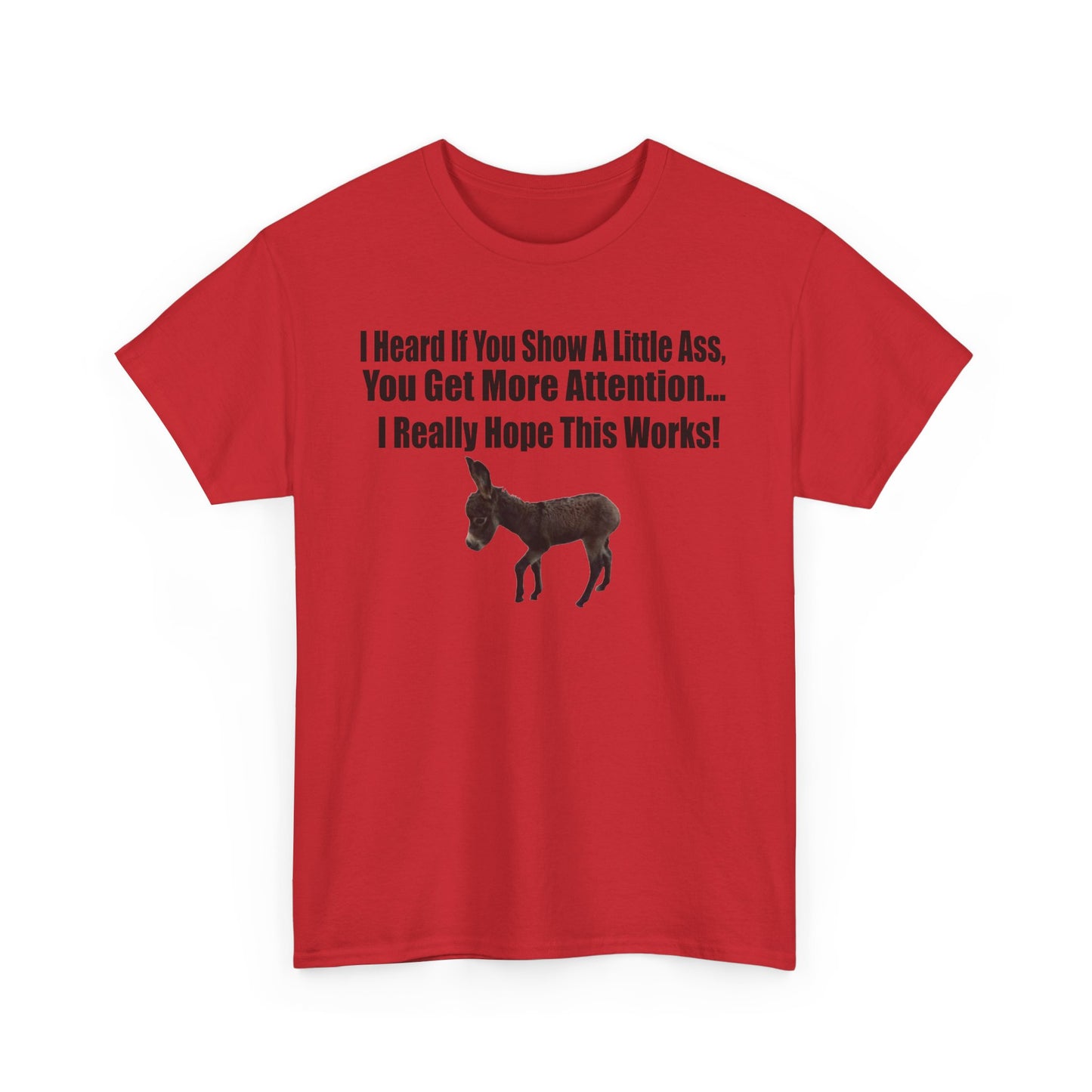 Funny Donkey Quote Tee