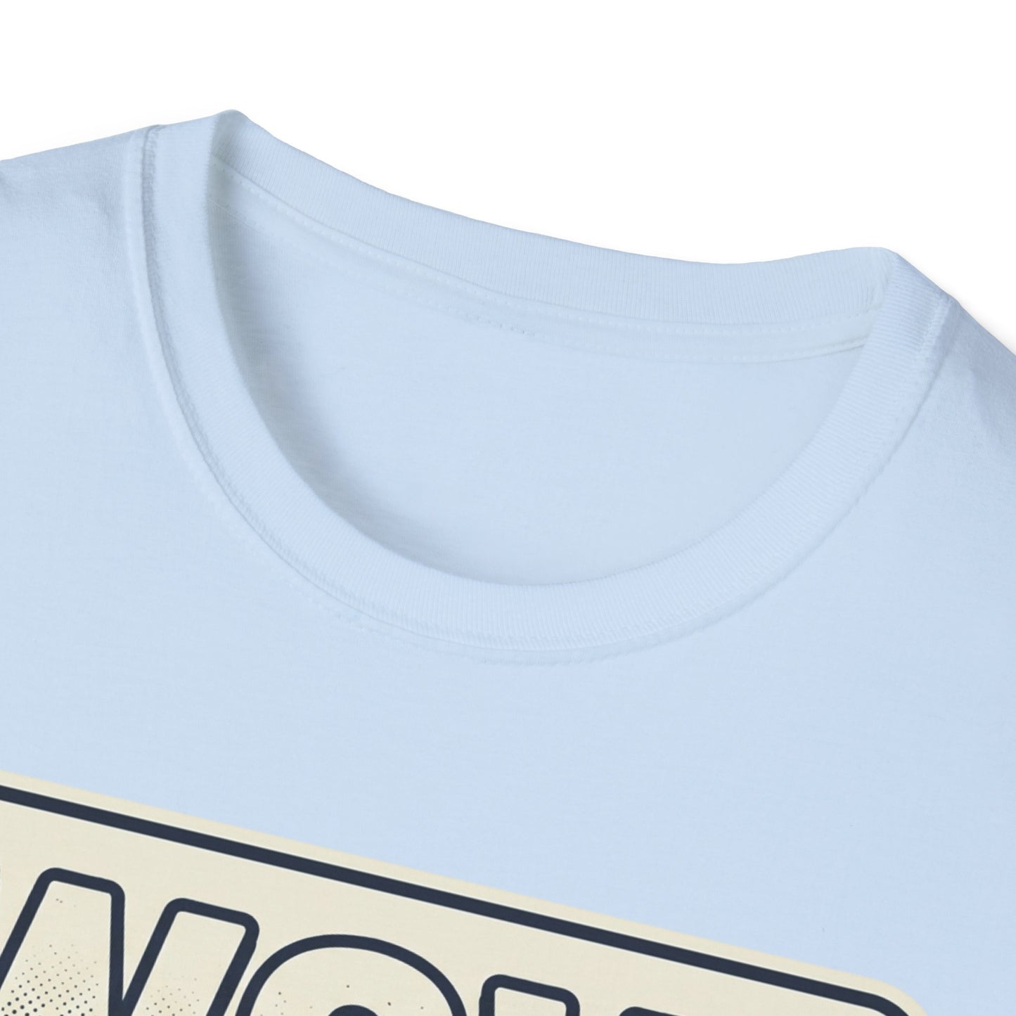 “WOW That Is A Horrible Idea” Retro Sign Tee-Funny Graphic T-Shirt