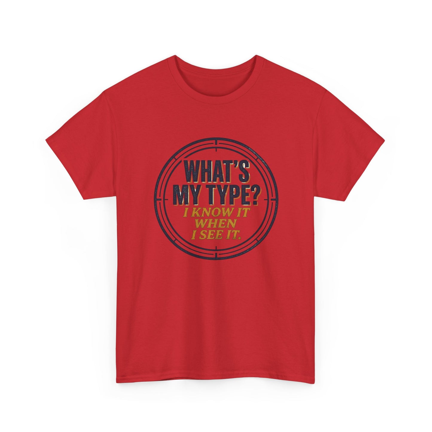 "What's My Type? I Know It When I See It" Graphic Tee