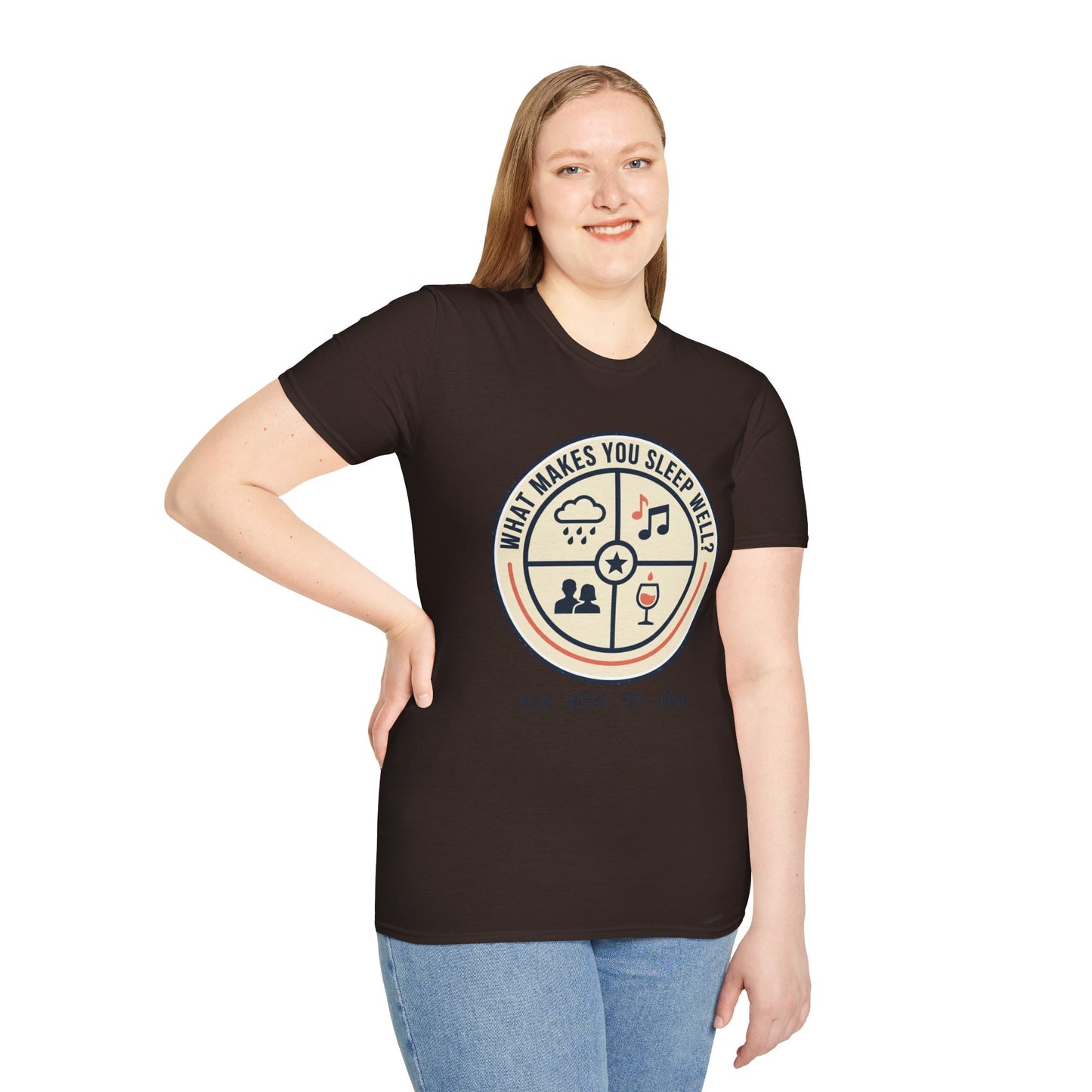 "What Makes You Sleep Well?" Rain, Music, Sex, Drink Graphic-Sleep Essentials T‑Shirt