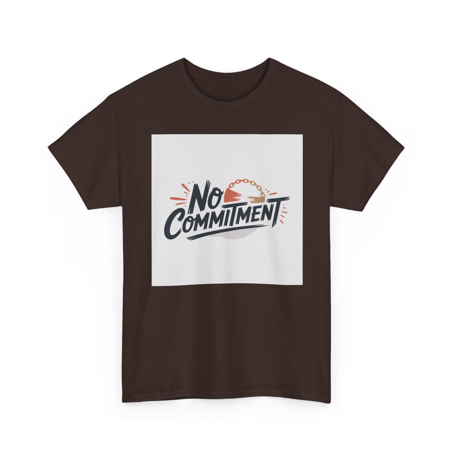No Commitment T-Shirt — Funny Casual Graphic Tee for Dating & Freedom Lovers