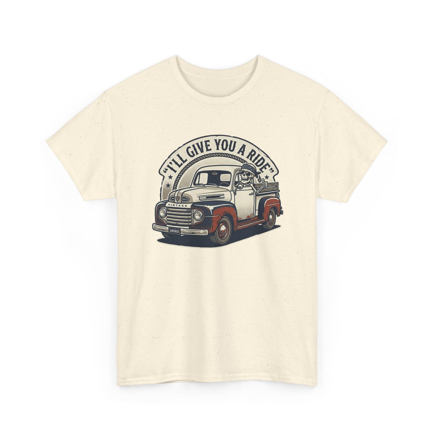Vintage Pickup Truck T-Shirt — “I’ll Give You a Ride” Classic Retro Tee Printify