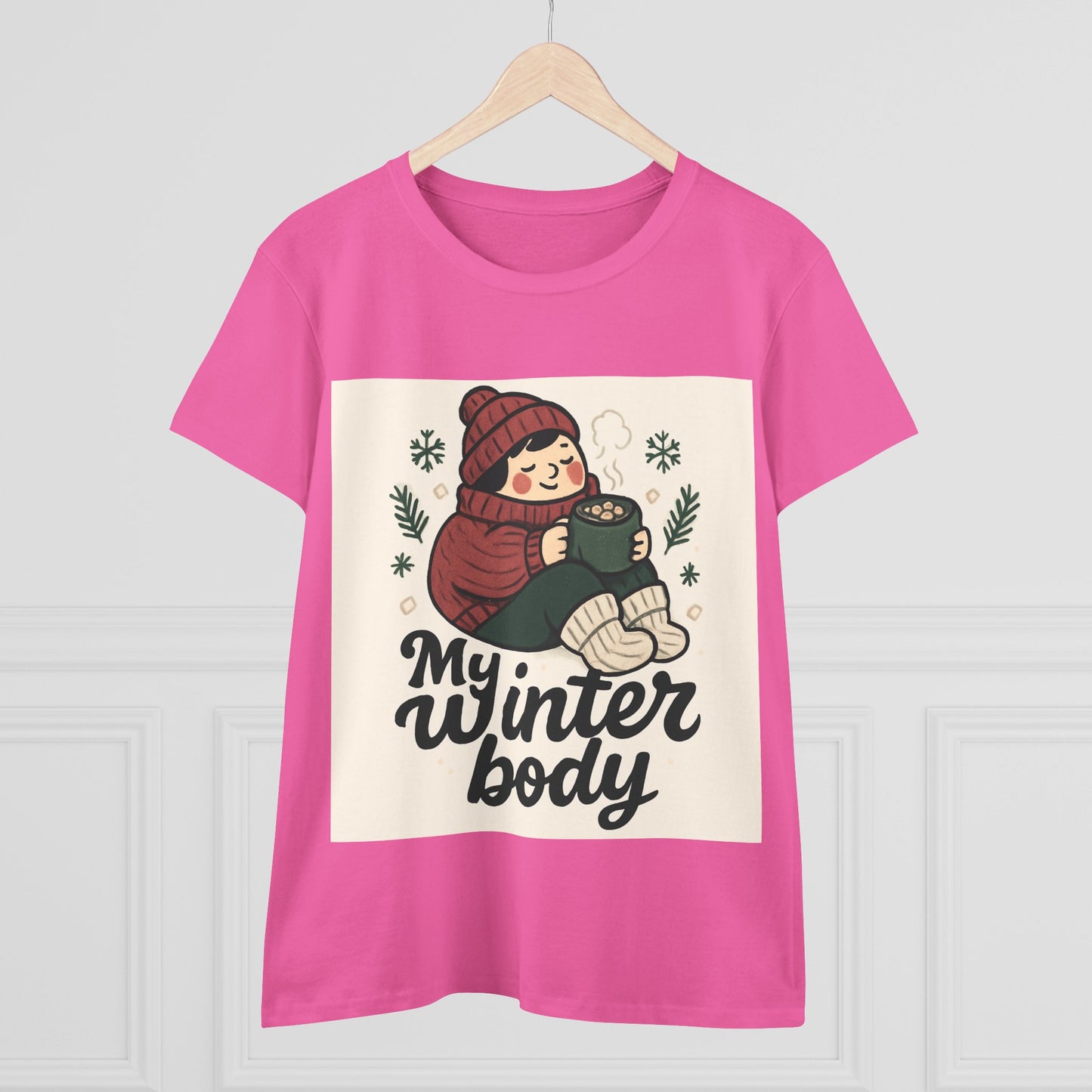 My Winter Body Women's Tee — Cozy Hot Cocoa Graphic T-Shirt