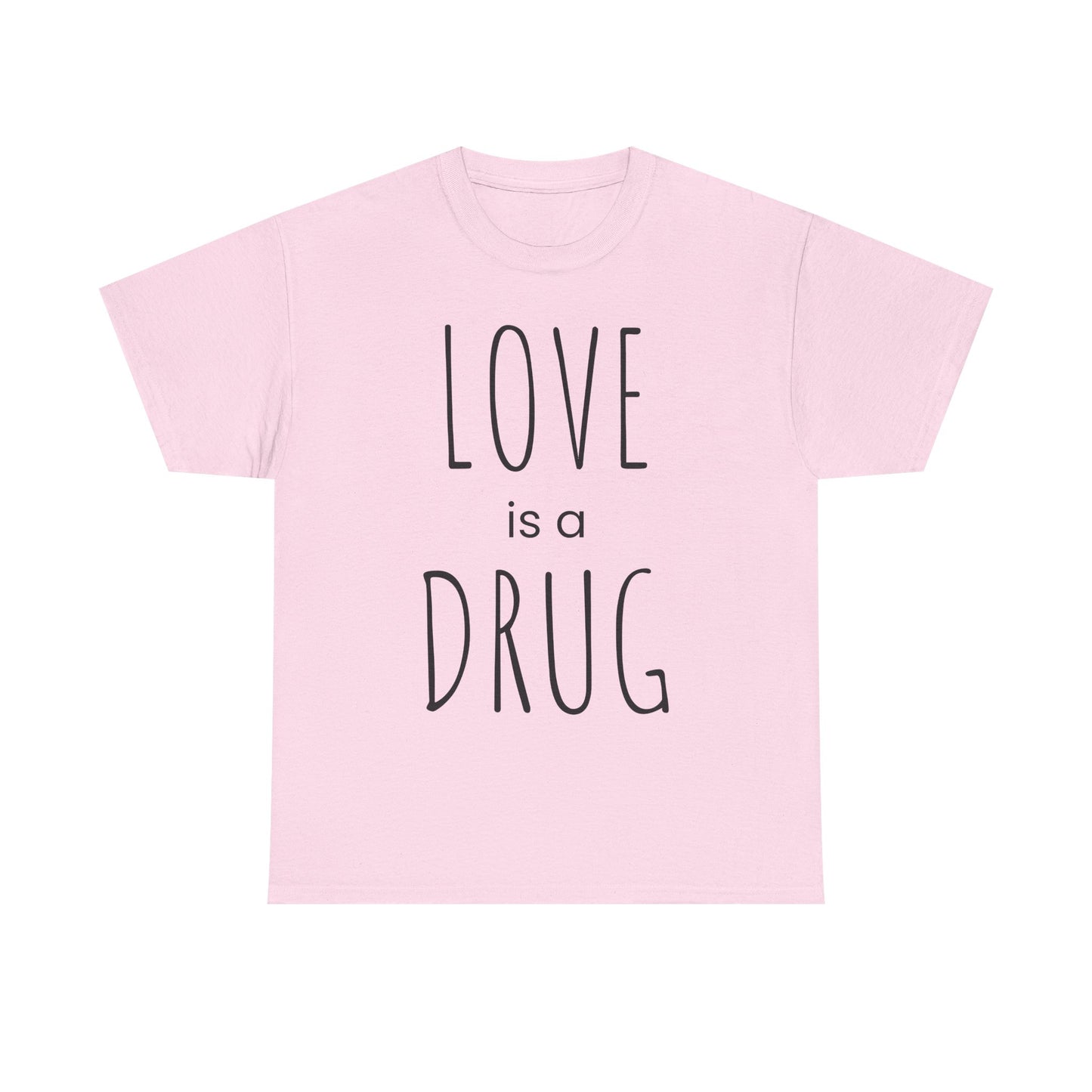 Love is a Drug
