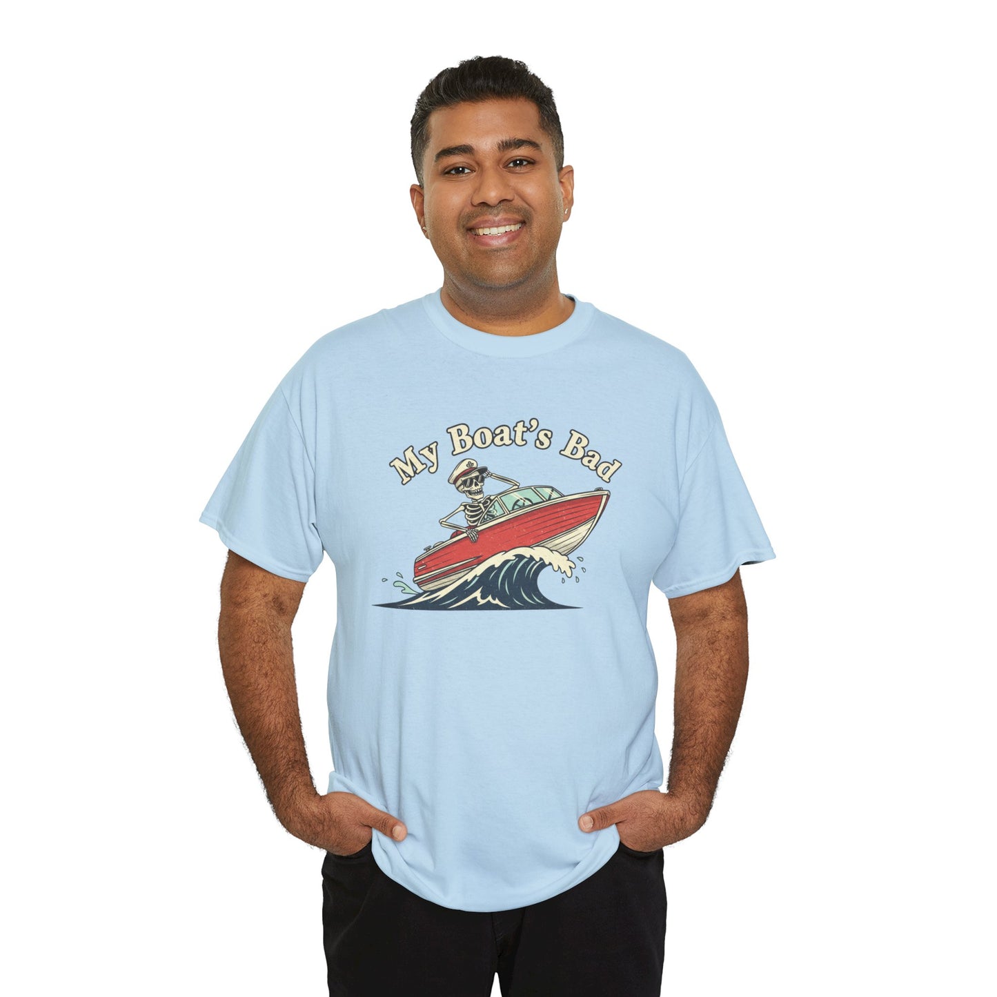 Boat Dad T‑Shirt – “My Boat's Bad” Funny Boating Tee for Dads & Fishermen