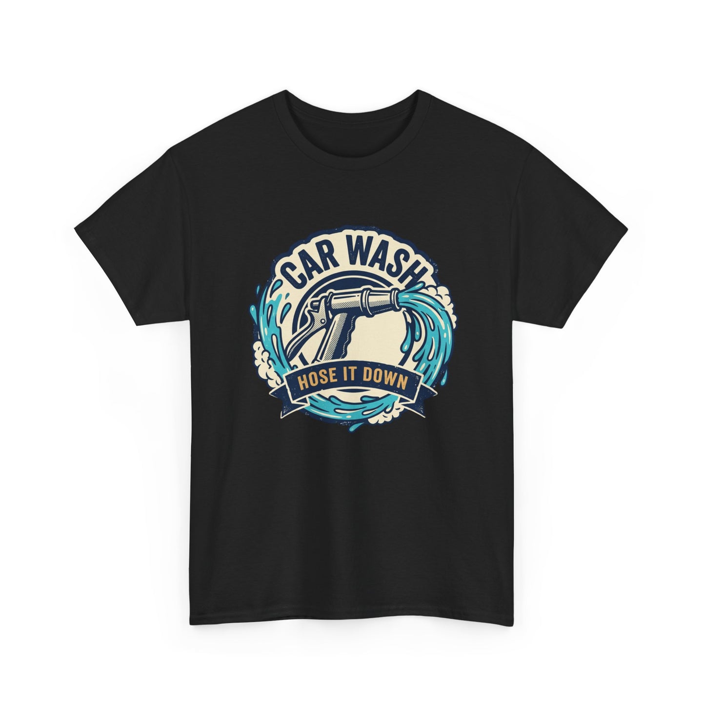 Car Wash T-Shirt — "Hose It Down" Graphic Tee for Auto Enthusiasts