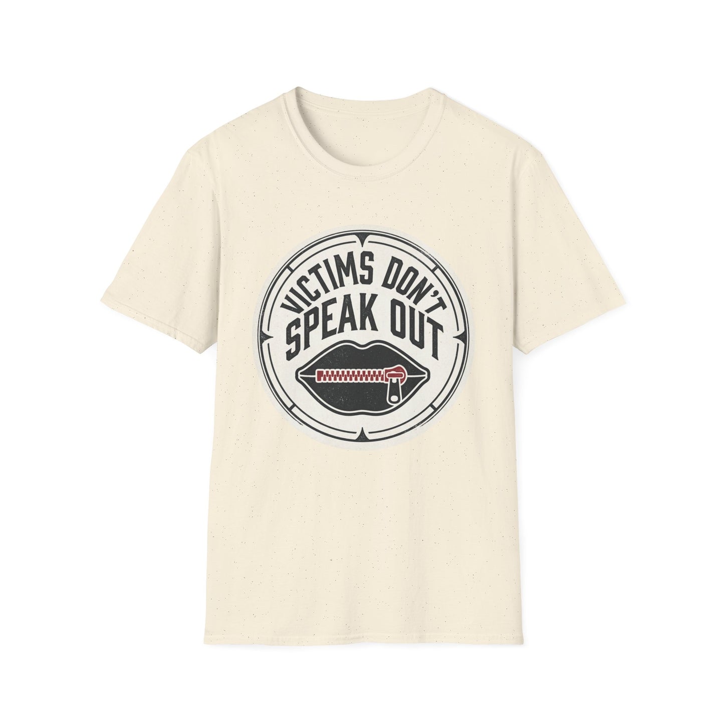 T-Shirt — "Victims Don't Speak Out" Graphic Tee (Awareness Statement)