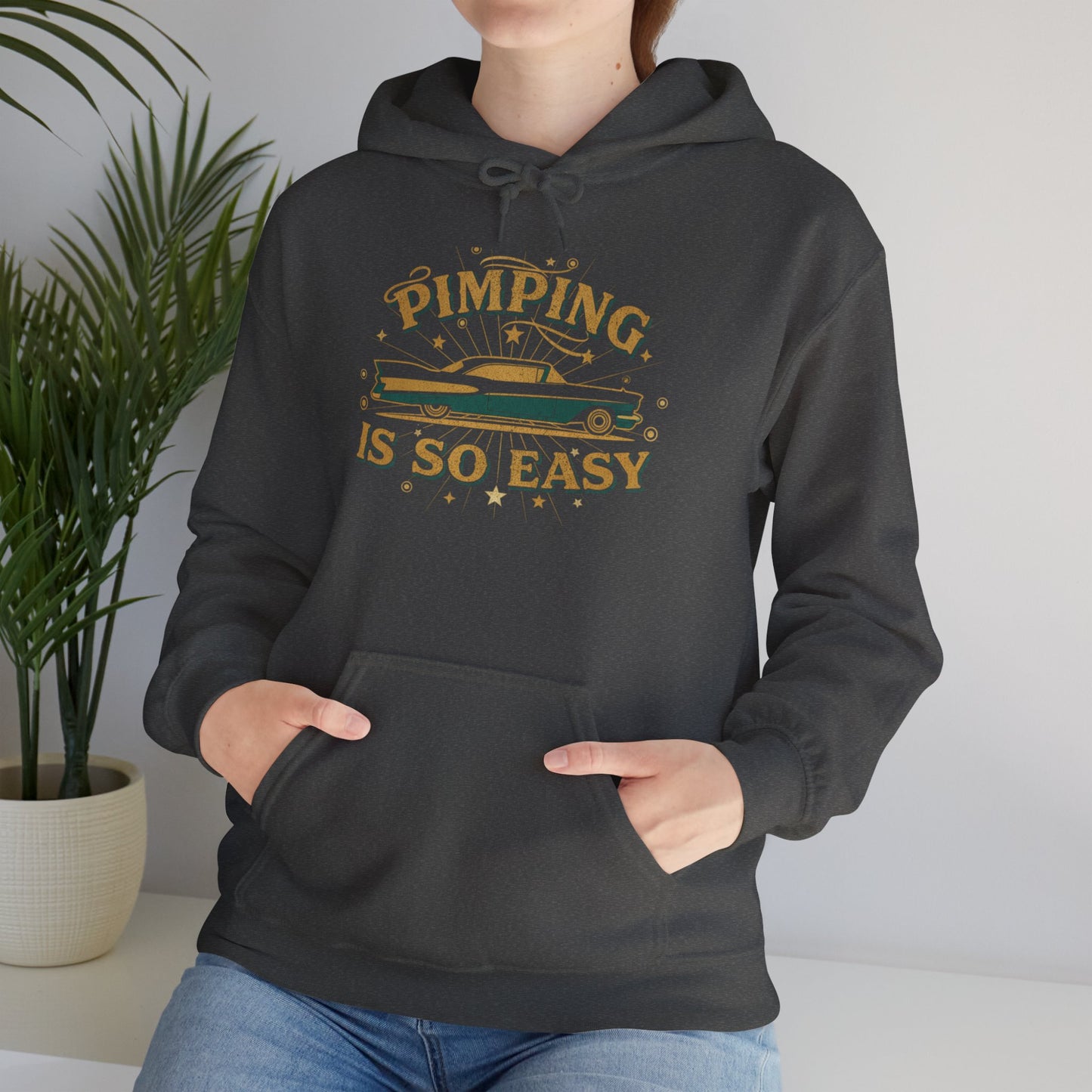 Hoodie — "Pimping Is So Easy" Vintage Lowrider Graphic Hoodie
