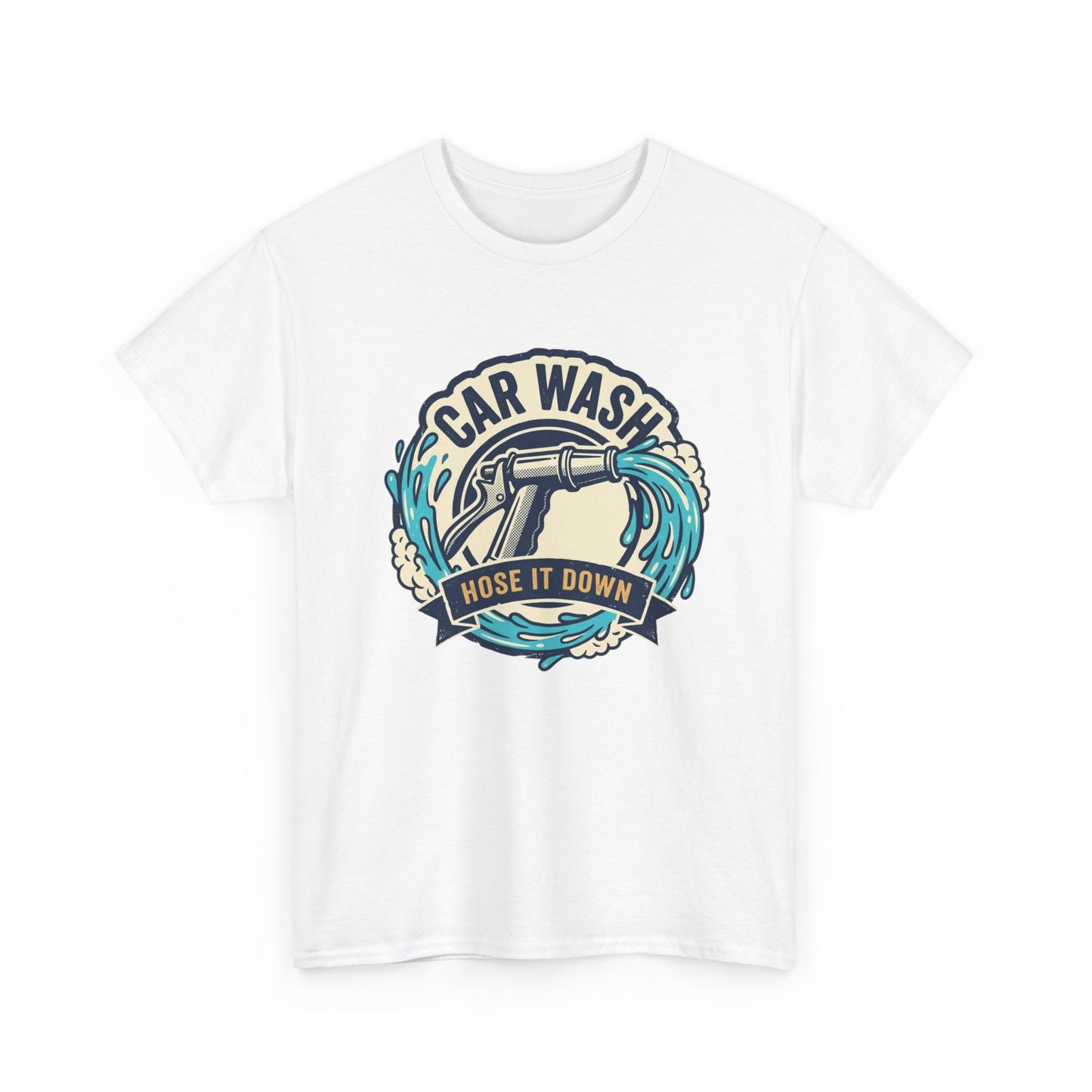 Car Wash T-Shirt — "Hose It Down" Graphic Tee for Auto Enthusiasts