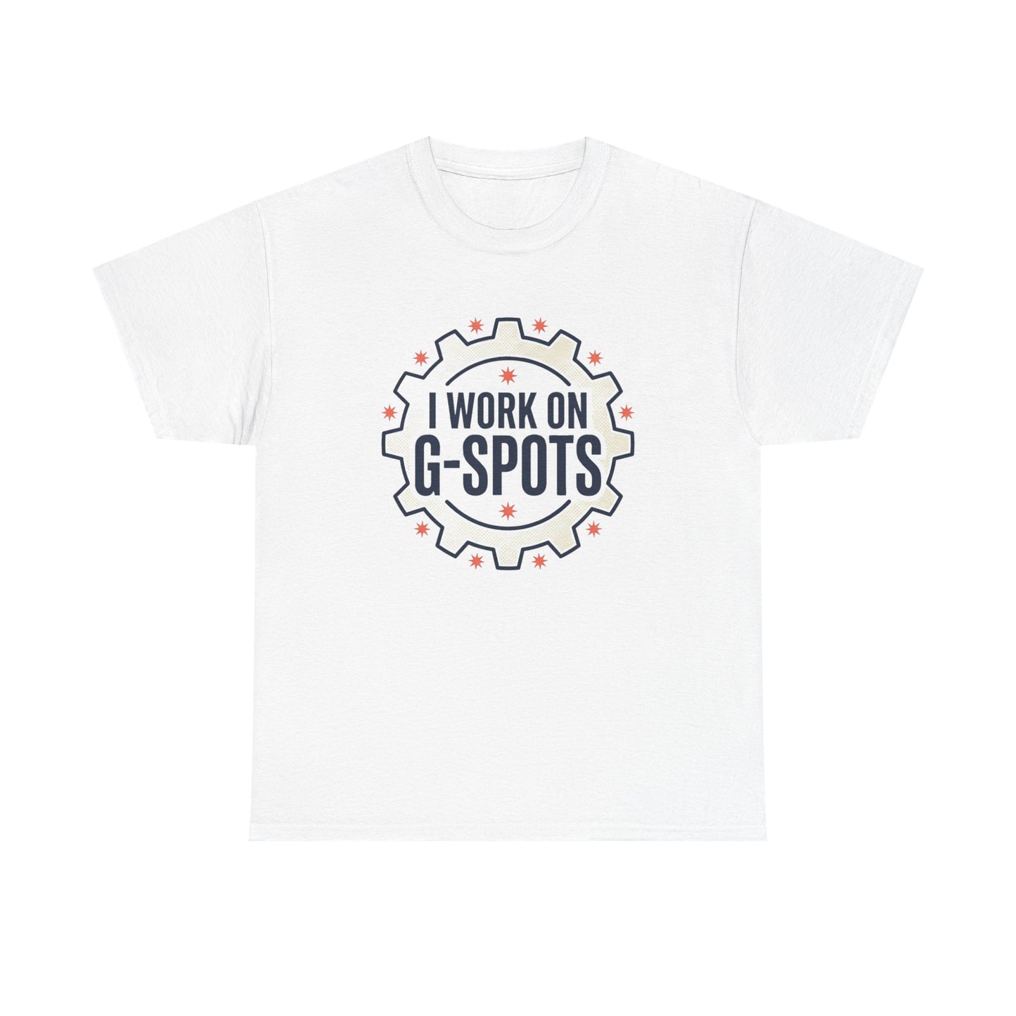 “I Work On G‑Spots” Funny Mechanical Gear Graphic Tee