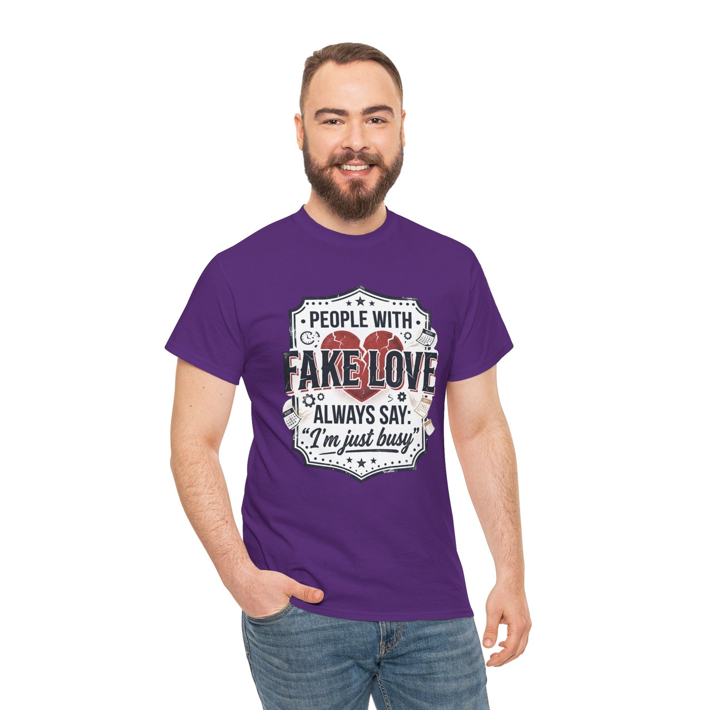 Fake Love Graphic Tee — “People With Fake Love Always Say: 'I’m Just Busy'”