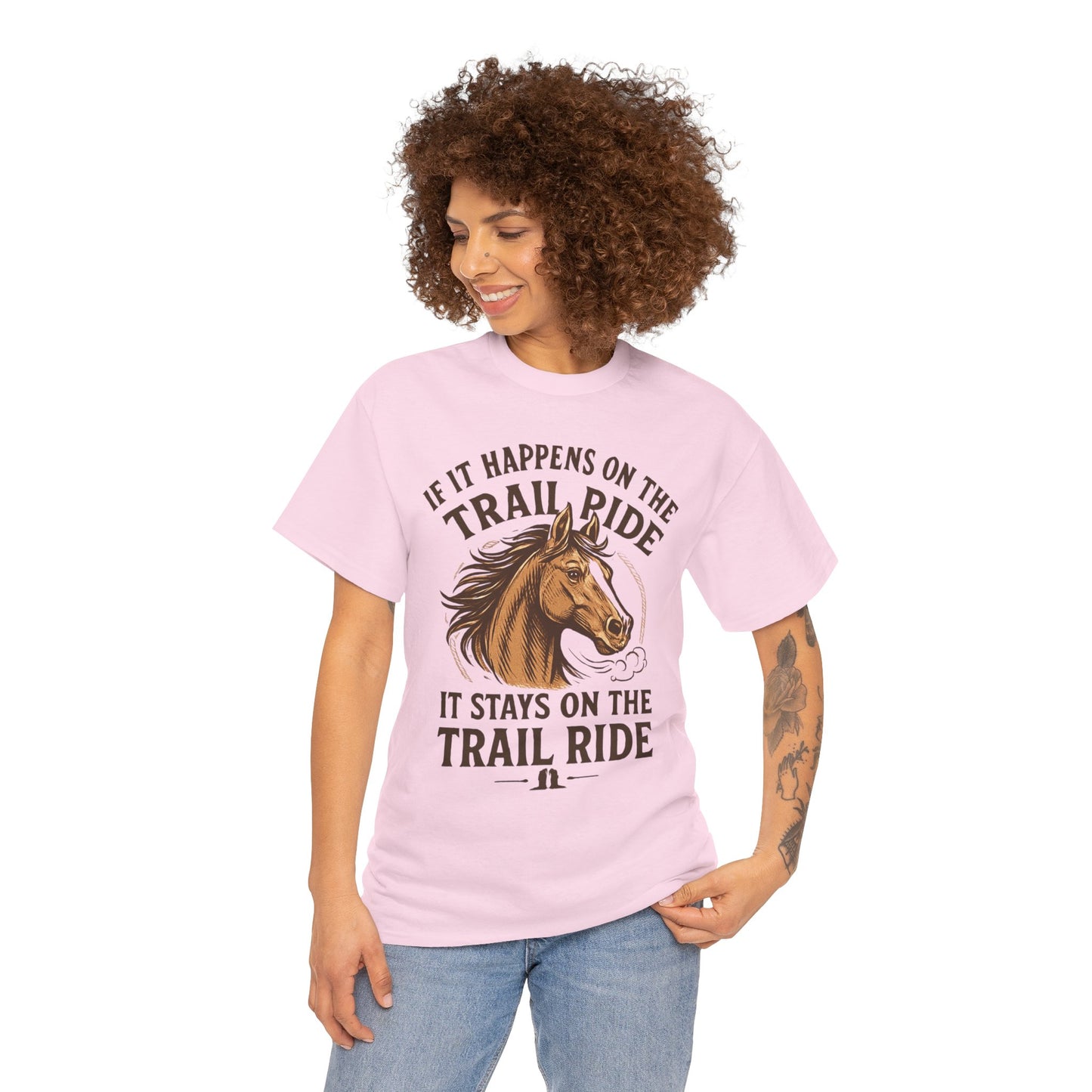 Trail Ride T-Shirt — "If It Happens On The Trail Ride, It Stays On The Trail Ride" Horse Tee