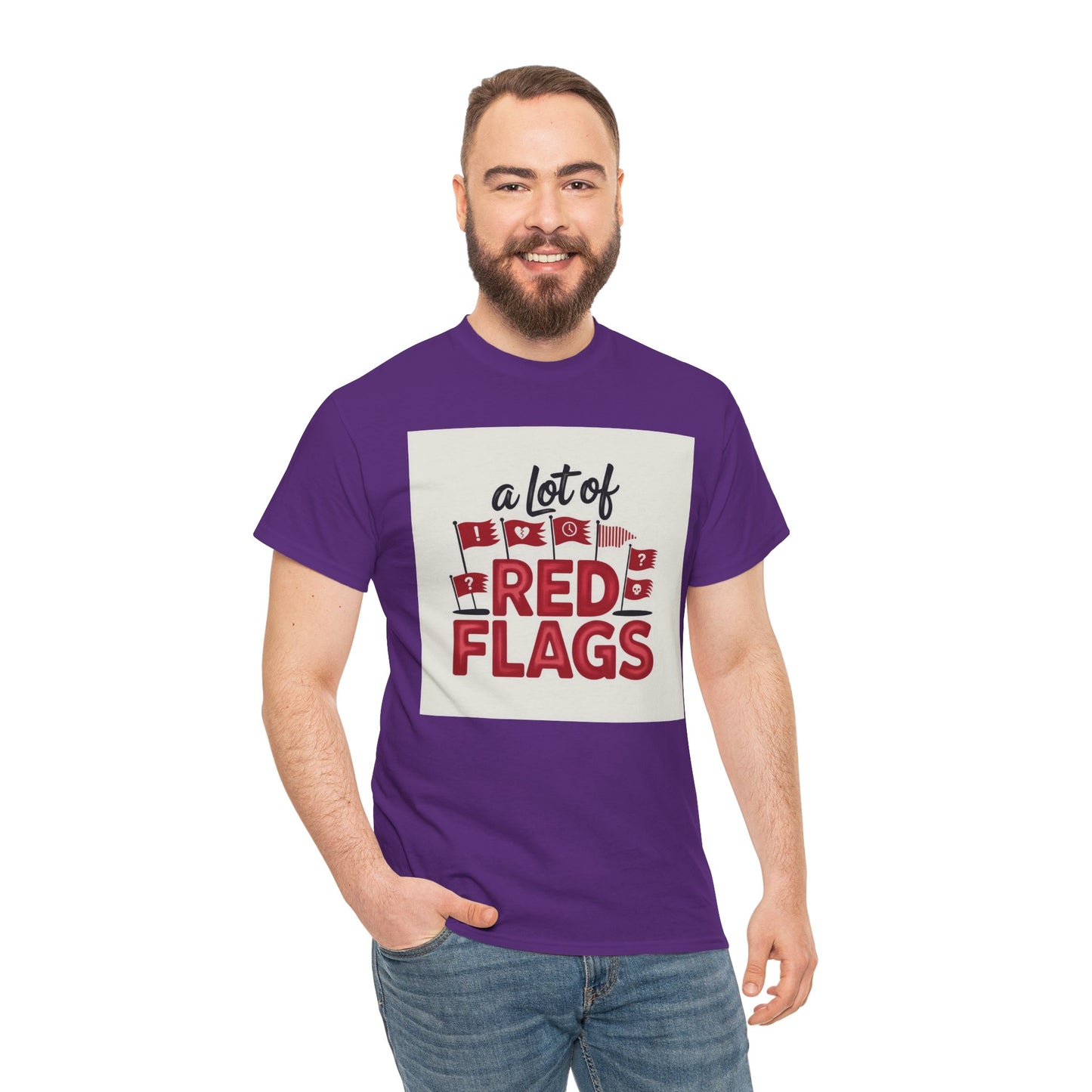 T-Shirt — “A Lot of Red Flags” Funny Relationship Humor Tee