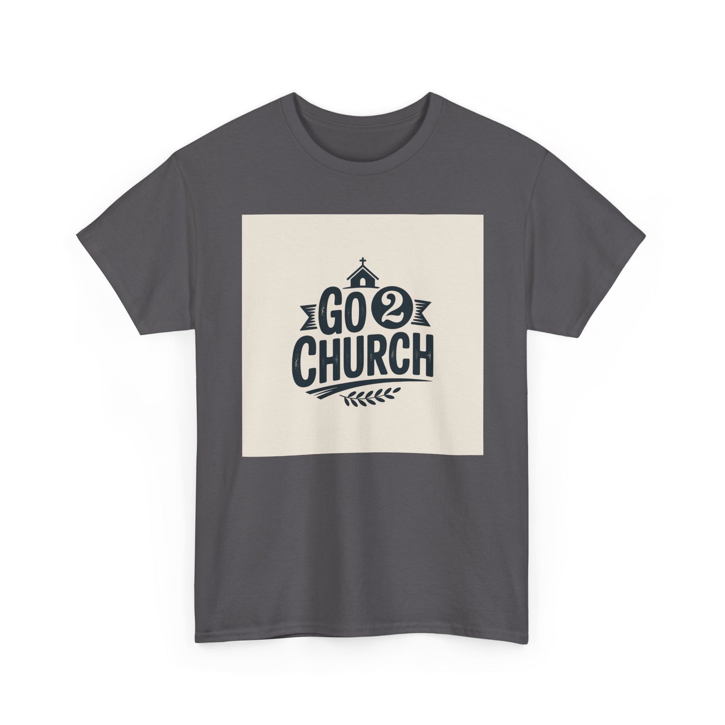 Go 2 Church T-Shirt — Faith-Based Gospel Tee