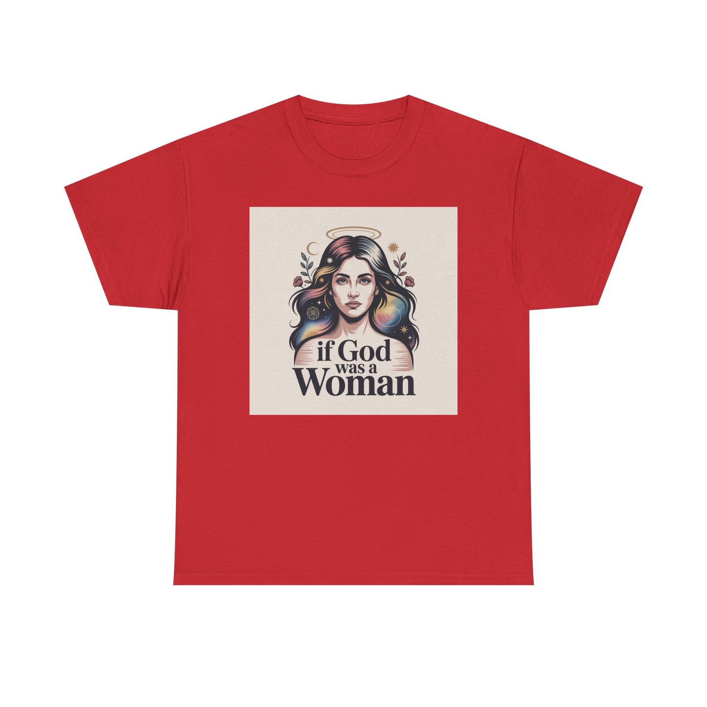 If God Was a Woman T-Shirt — Feminist Retro Portrait Tee