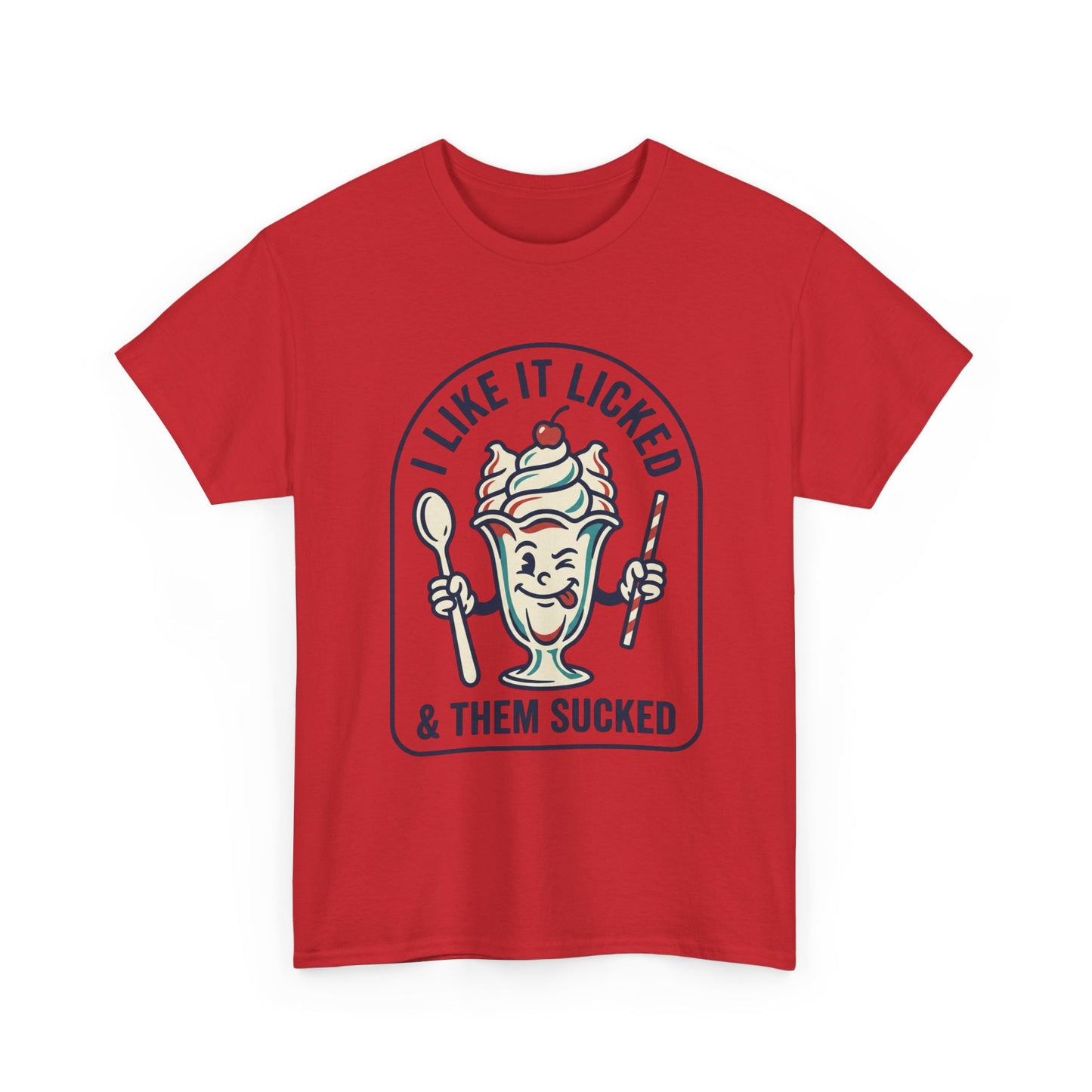 "I Like It Licked & Them Sucked" Retro Dessert Shirt - Ice Cream Sundae Tee