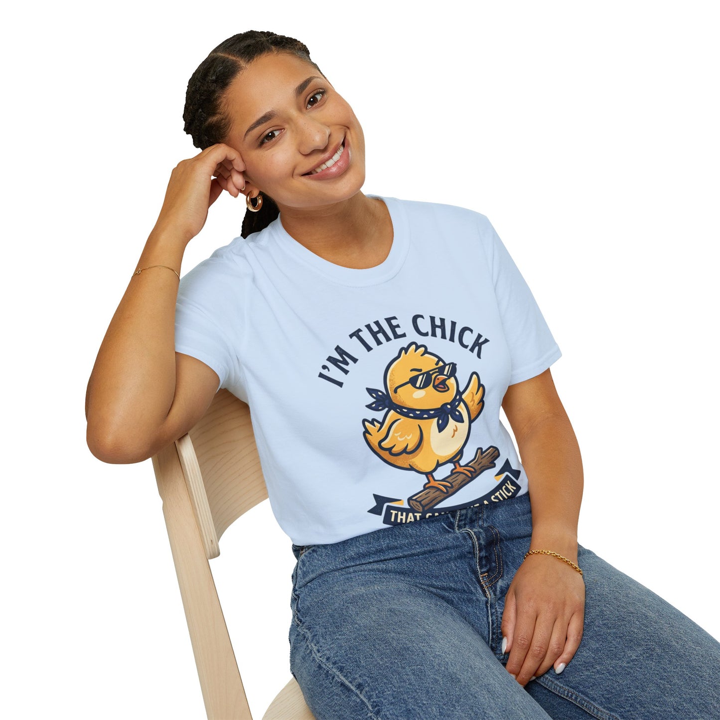 I’m the Chick That Can Take a Stick T-Shirt — Cute Tough Chick Graphic Tee Printify