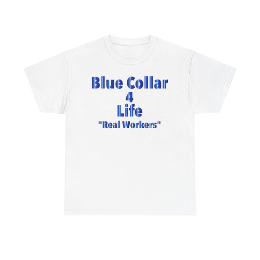 Blue Collar 4 Life