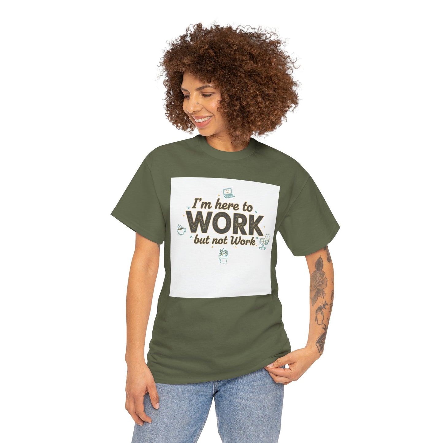 Work From Home Tee — "I'm Here to Work but not Work" Casual Remote Job T‑Shirt