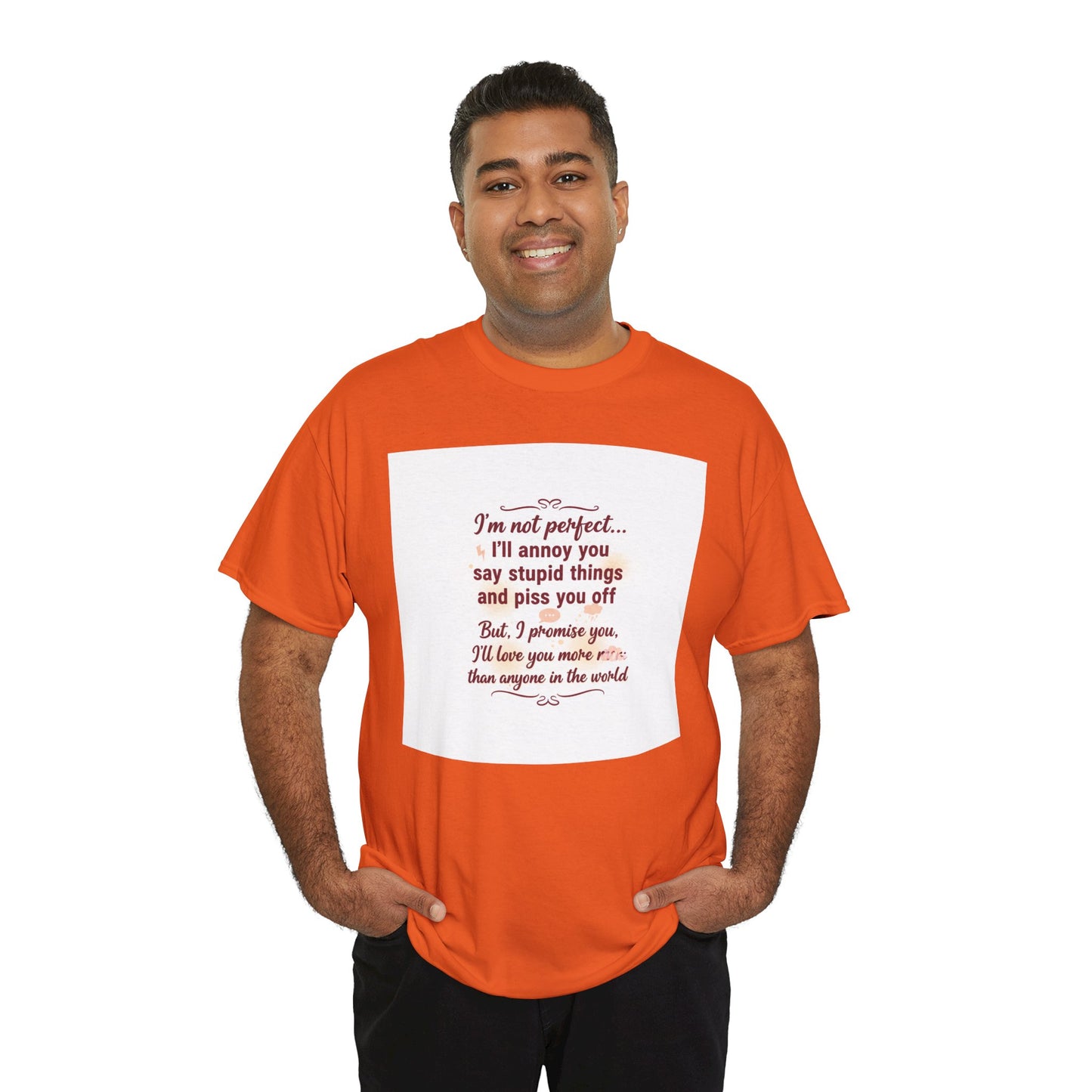 Funny Relationship Tee — “I’m Not Perfect… I’ll Annoy You” Couples T‑Shirt Printify