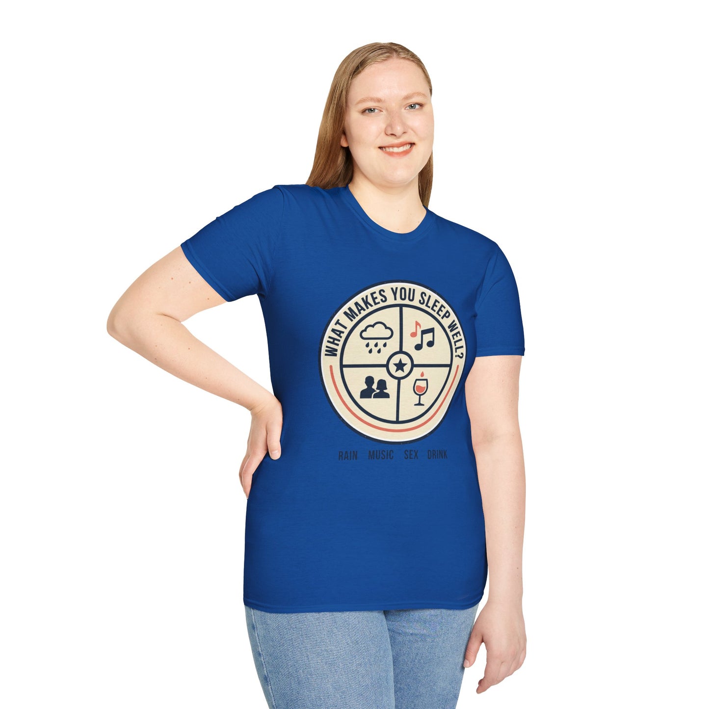 "What Makes You Sleep Well?" Rain, Music, Sex, Drink Graphic-Sleep Essentials T‑Shirt